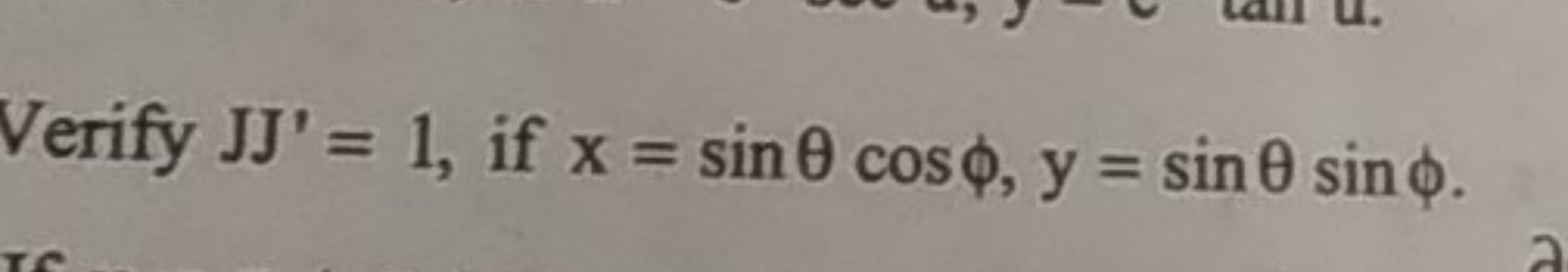 Verify JJ′=1, if x=sinθcosϕ,y=sinθsinϕ.