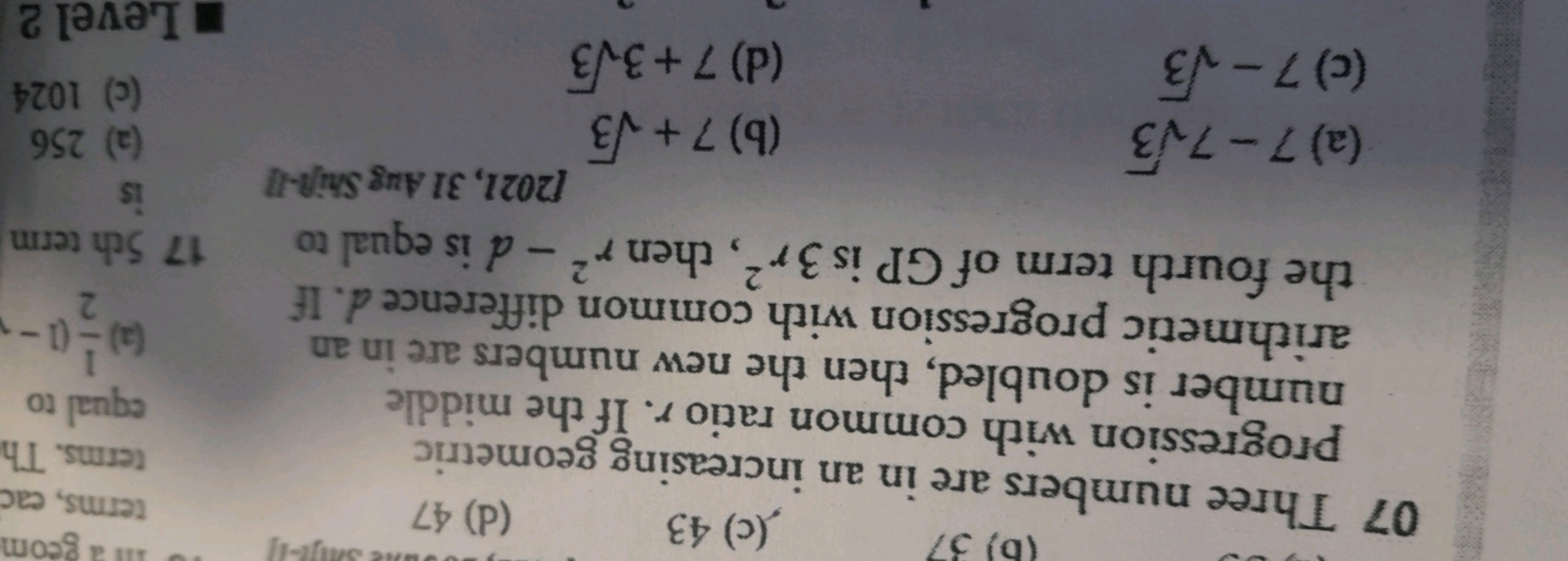 07 Three numbers are in an increasing geometric progression with commo