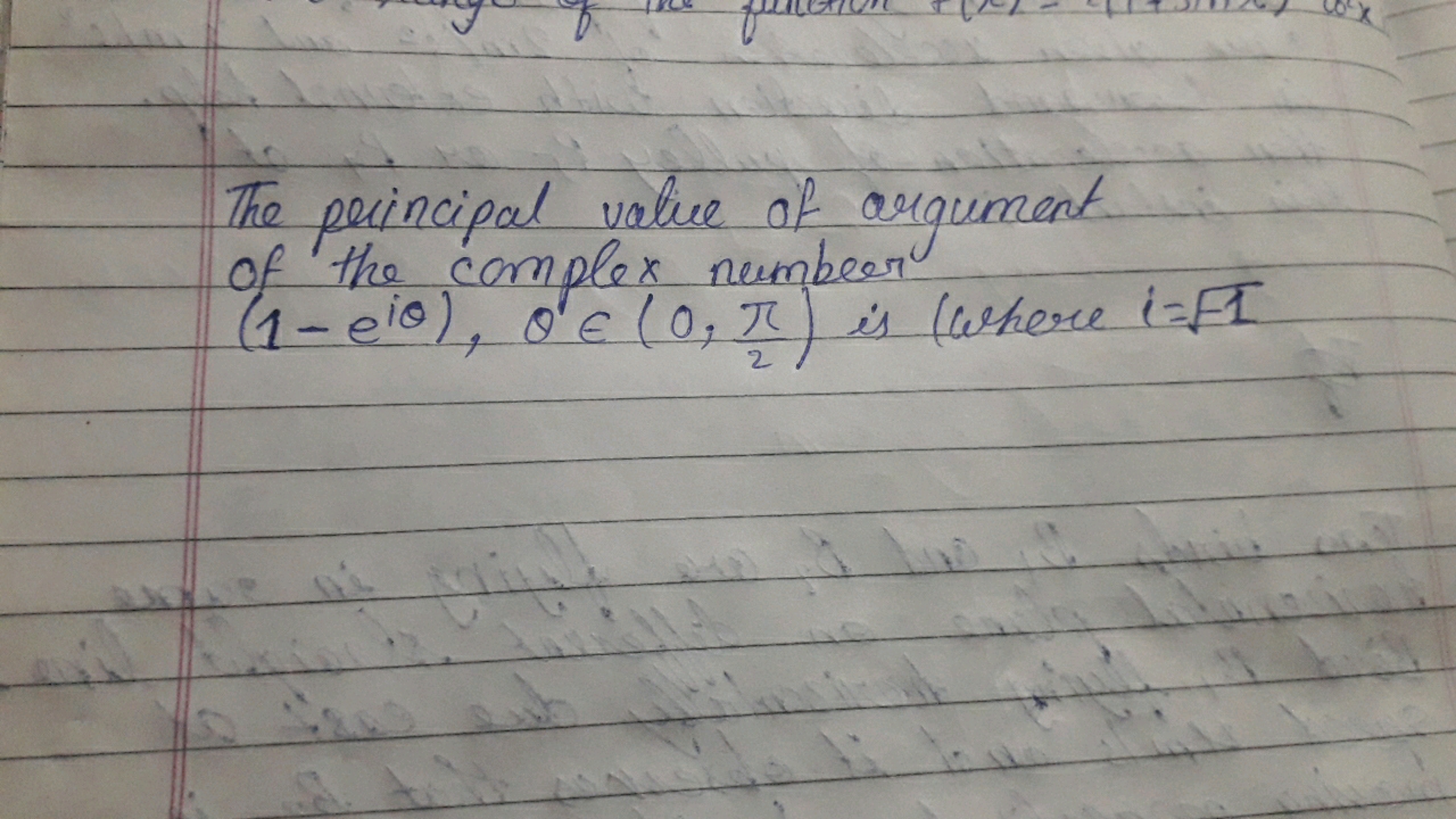 The principal value of argument.
of the complex numbeery
(1-e10), O'€ 