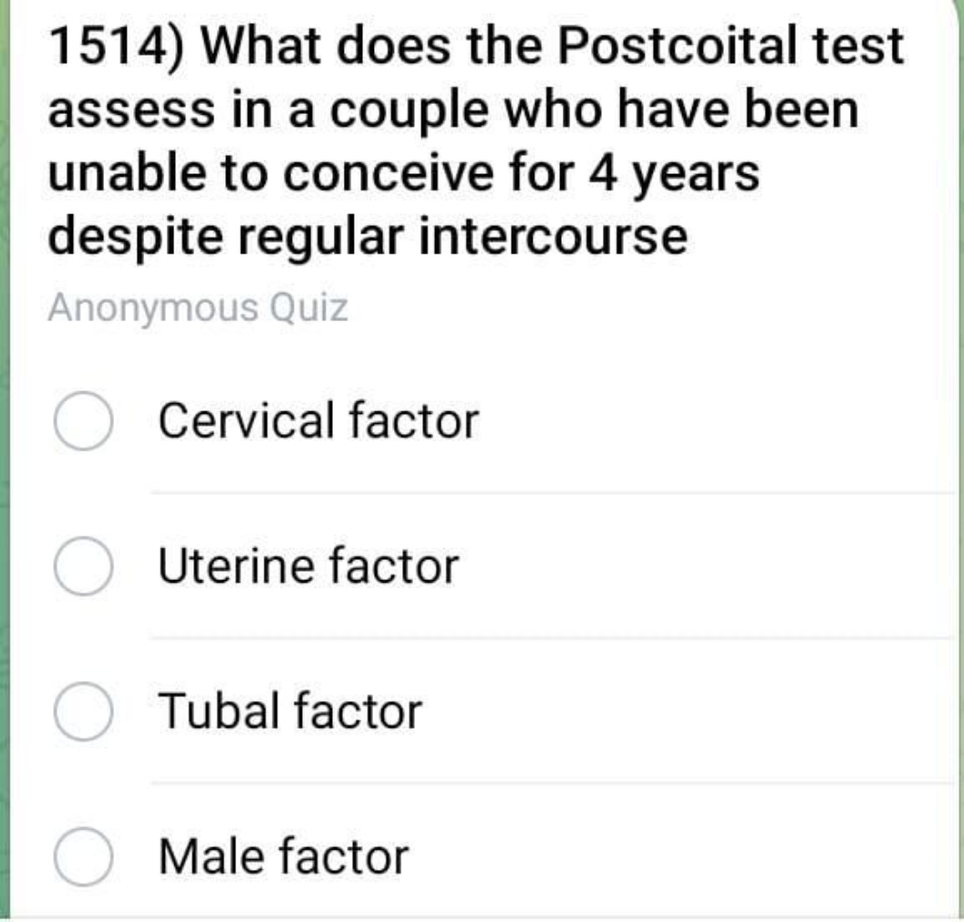 1514) What does the Postcoital test assess in a couple who have been u