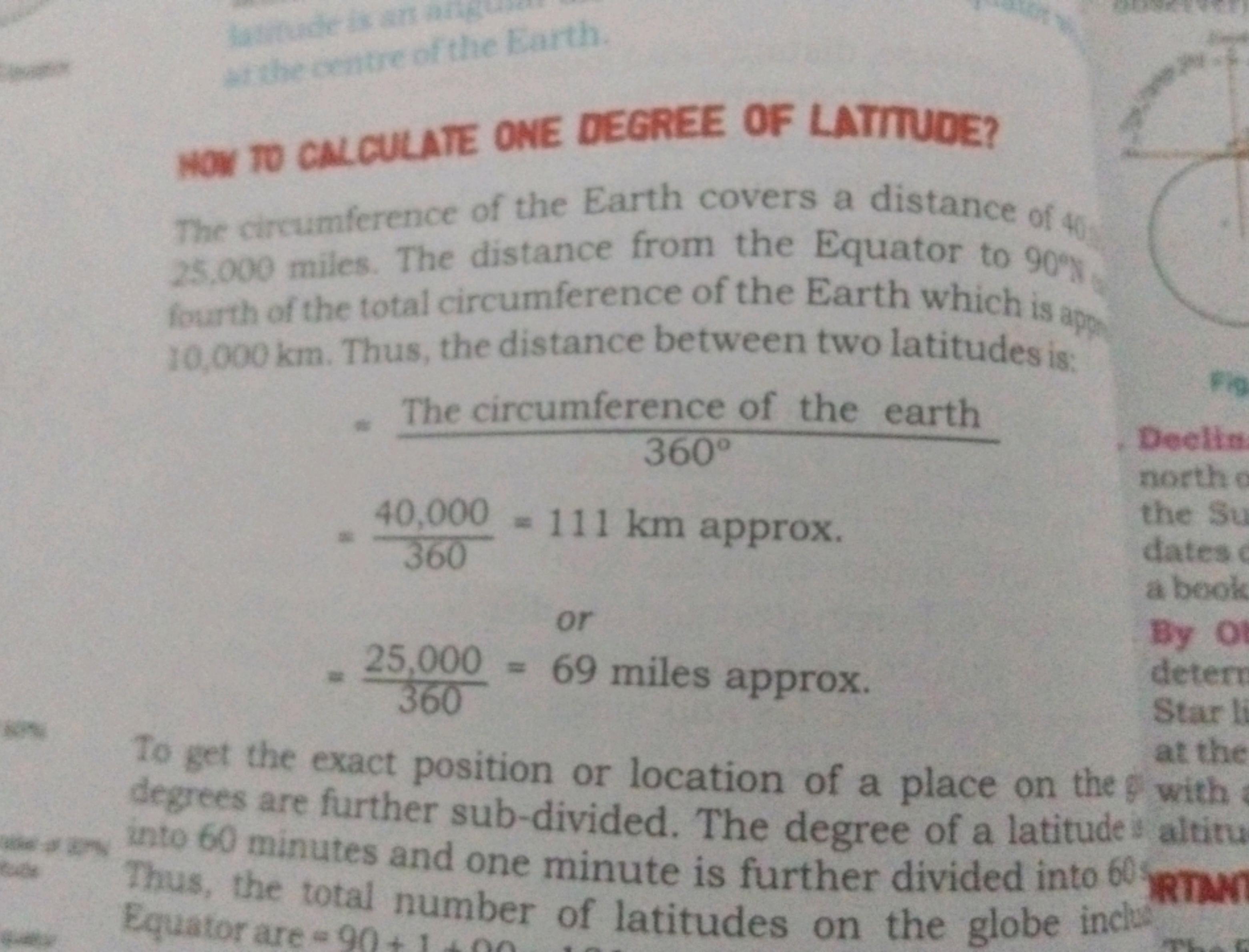 HOW TO CNLCULATE ONE DEGREE OF LATTUDE?
The circumference of the Earth