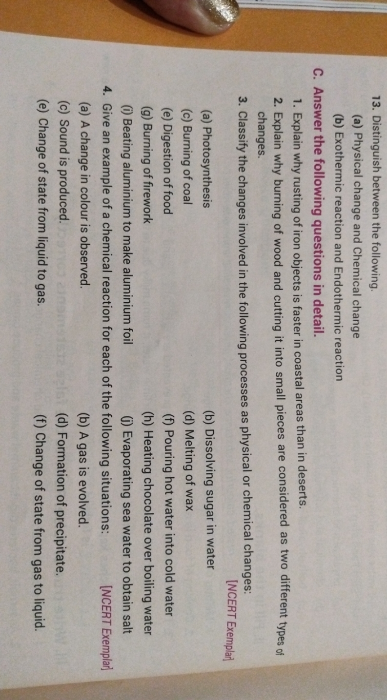 13. Distinguish between the following.
(a) Physical change and Chemica