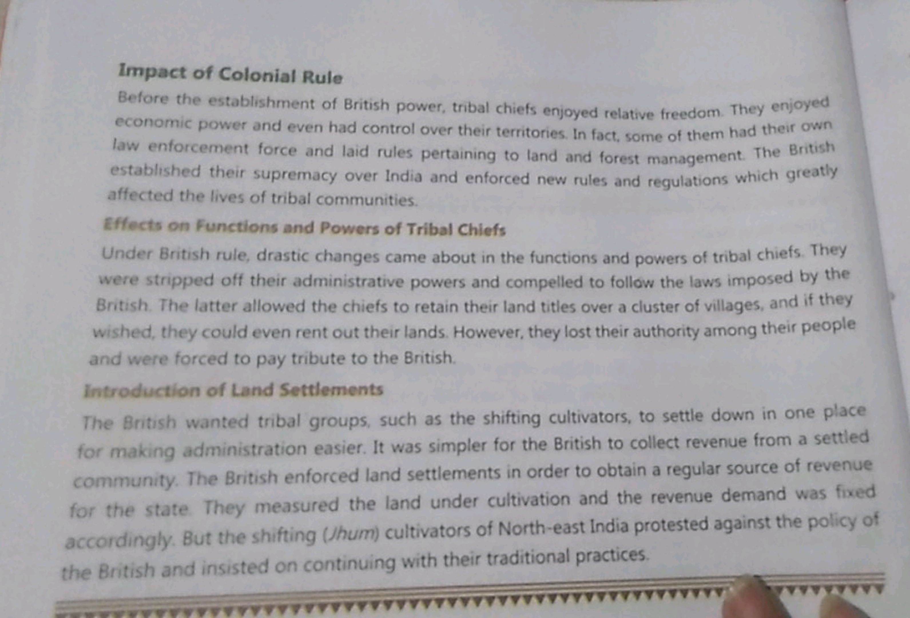 Impact of Colonial Rule
Before the establishment of British power, tri