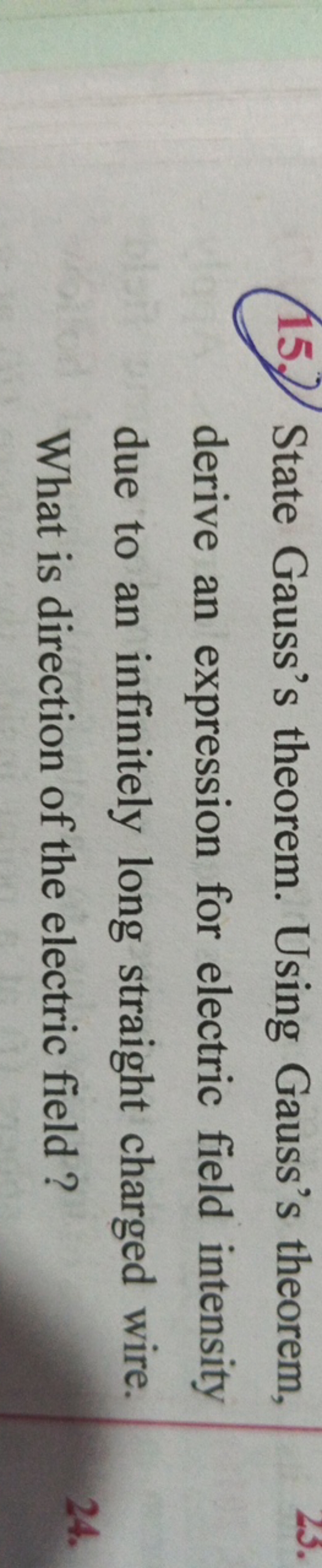 15. State Gauss's theorem. Using Gauss's theorem, derive an expression