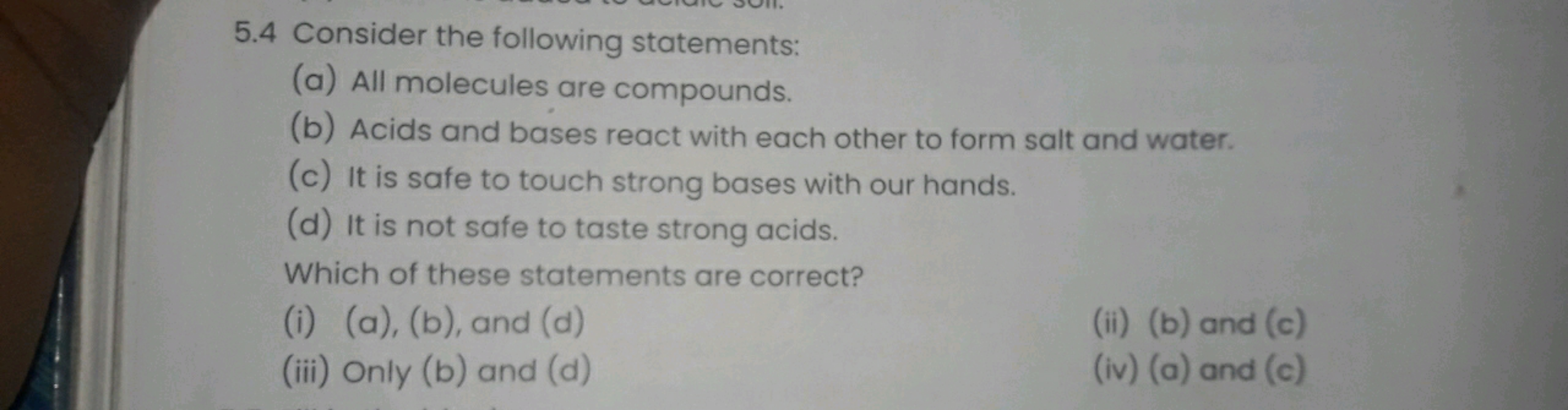 5.4 Consider the following statements:
(a) All molecules are compounds