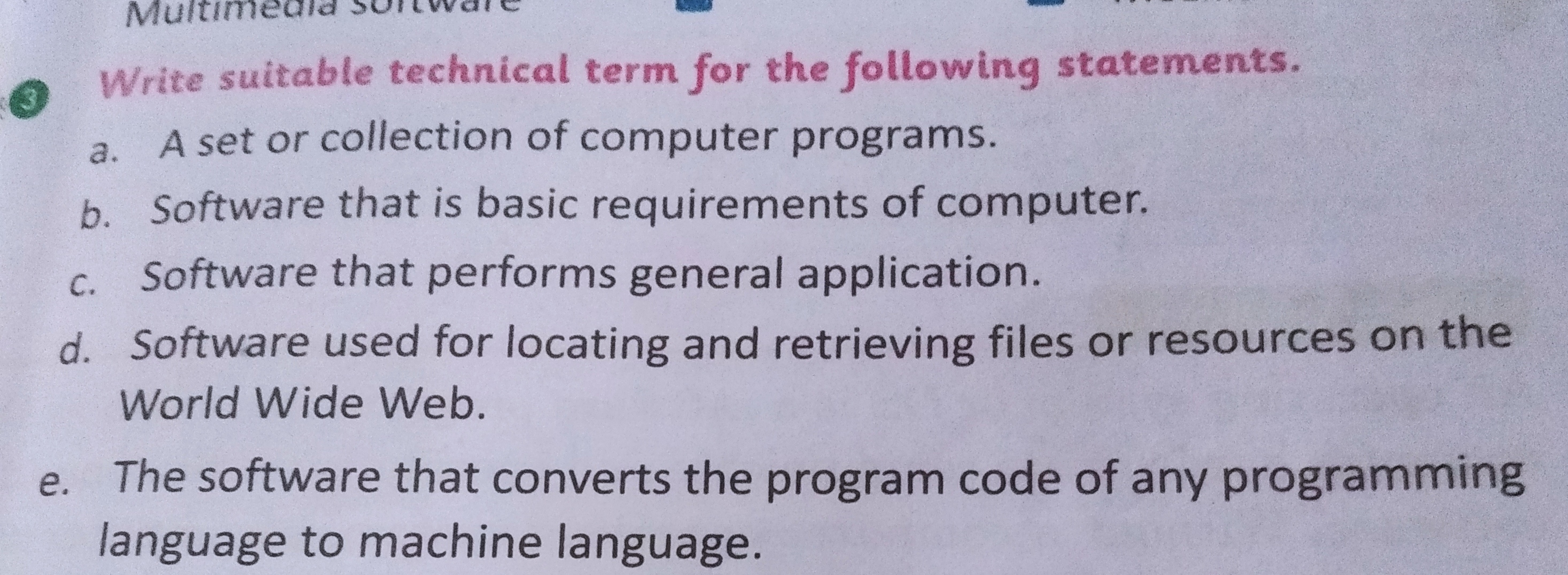 (3) Write suitable technical term for the following statements.
a. A s