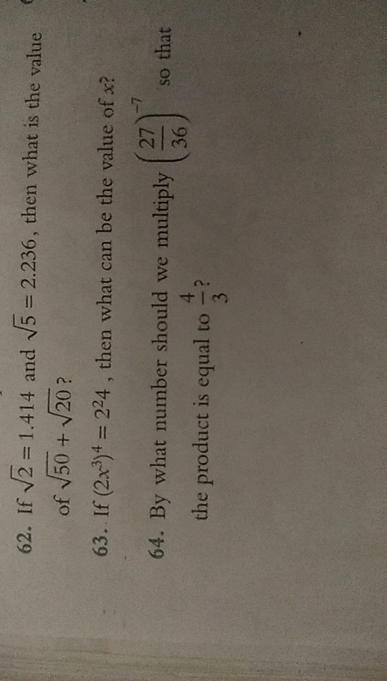 62. If 2​=1.414 and 5​=2.236, then what is the value of 50​+20​ ?
63. 