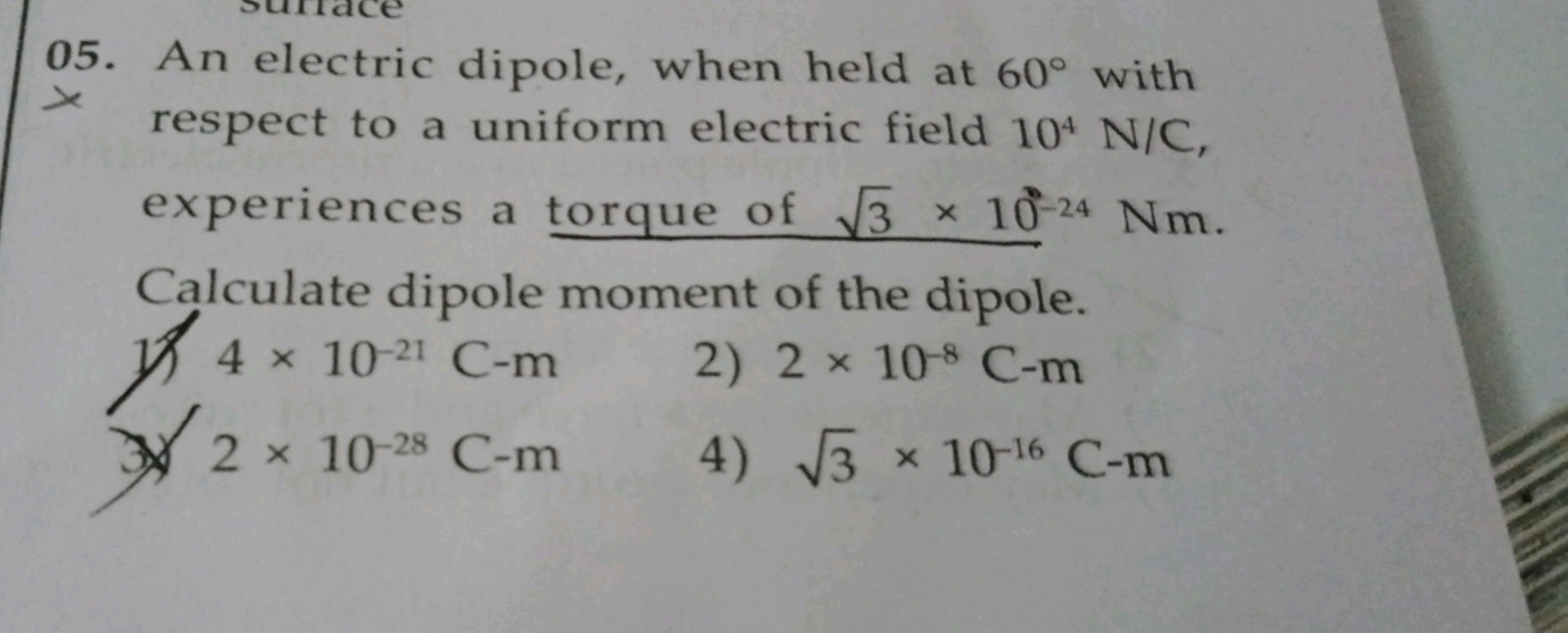 05. An electric dipole, when held at 60∘ with respect to a uniform ele