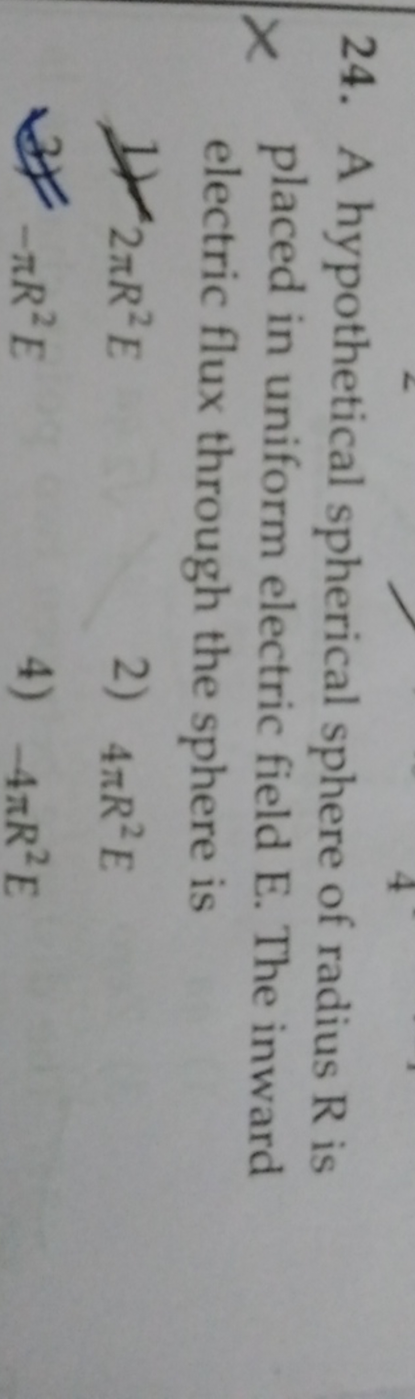 24. A hypothetical spherical sphere of radius R is placed in uniform e