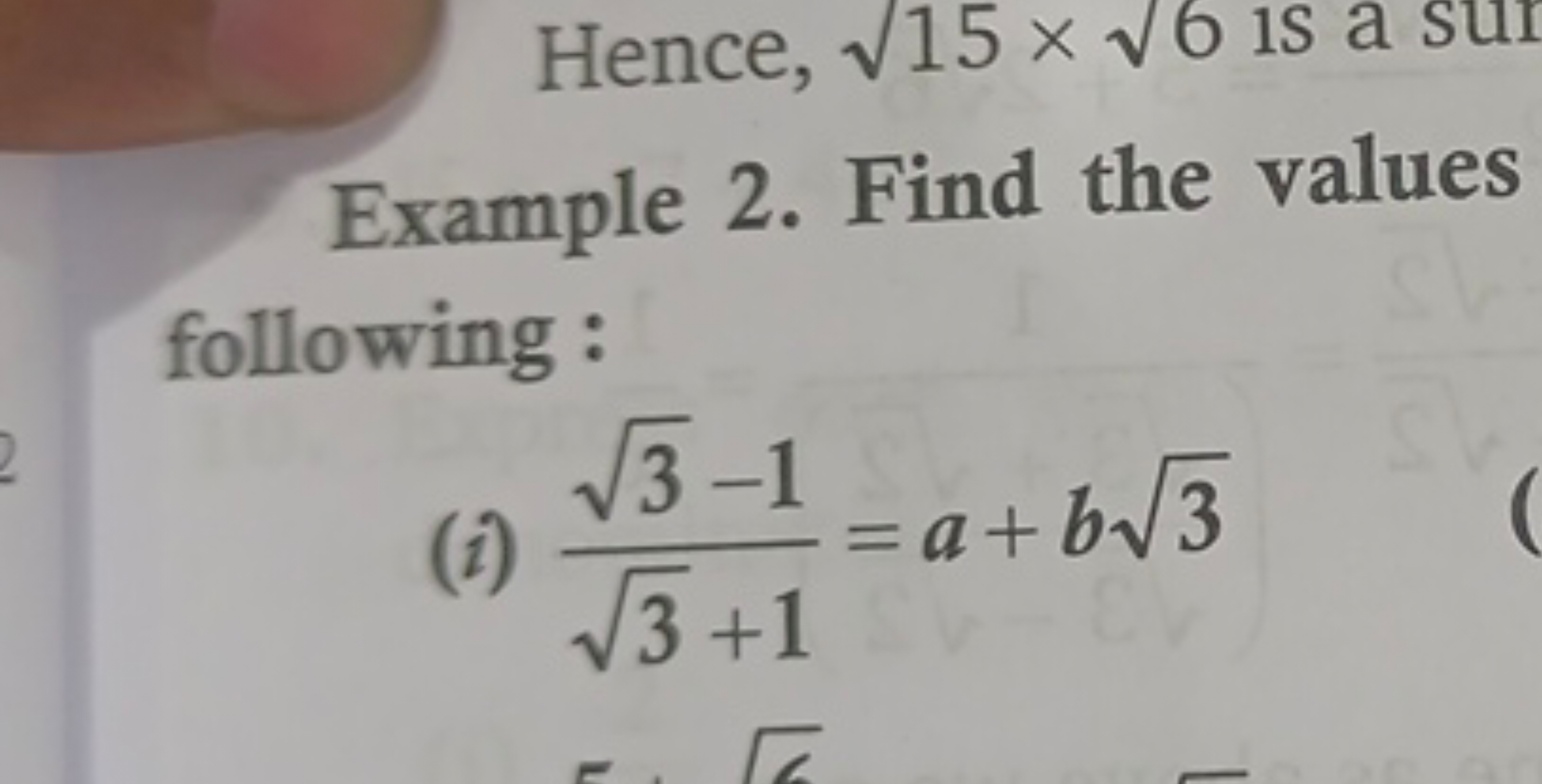 Example 2. Find the values following :
(i) 3​+13​−1​=a+b3​