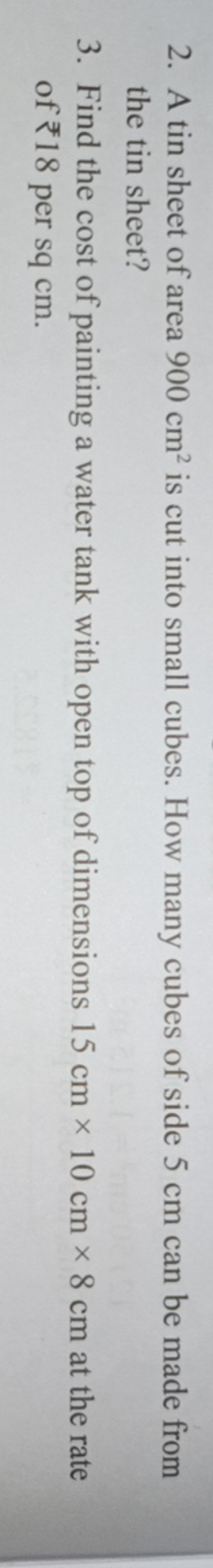 2. A tin sheet of area 900 cm2 is cut into small cubes. How many cubes