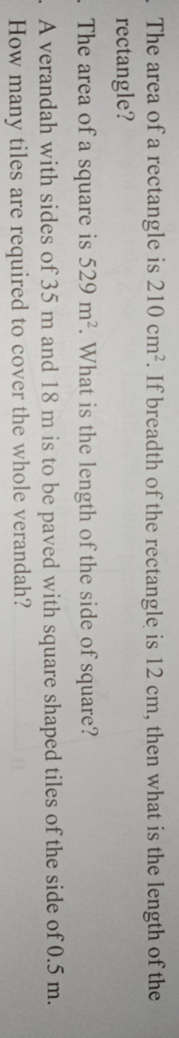 The area of a rectangle is 210 cm2. If breadth of the rectangle is 12 