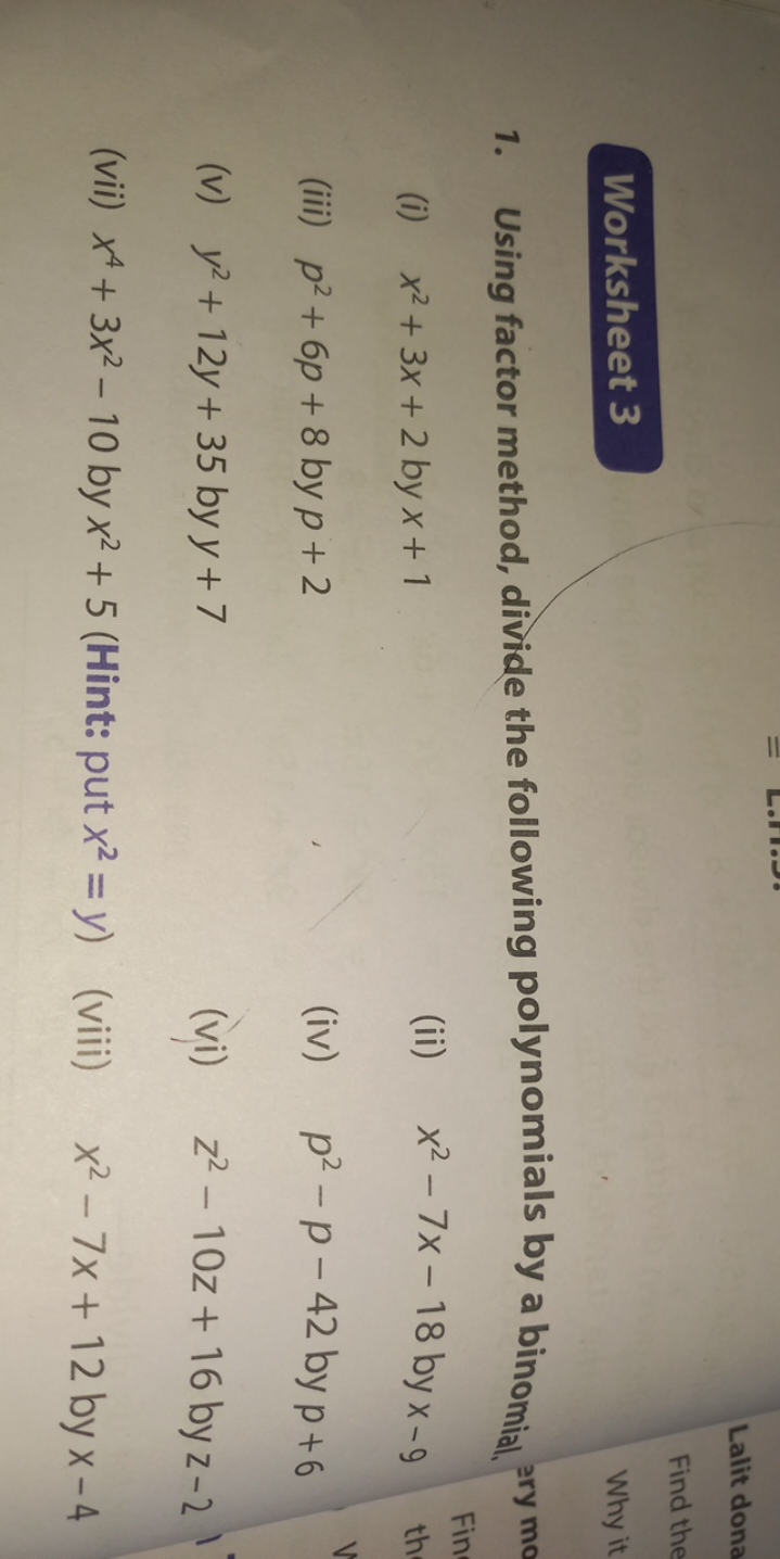 Worksheet 3
1. Using factor method, divide the following polynomials b