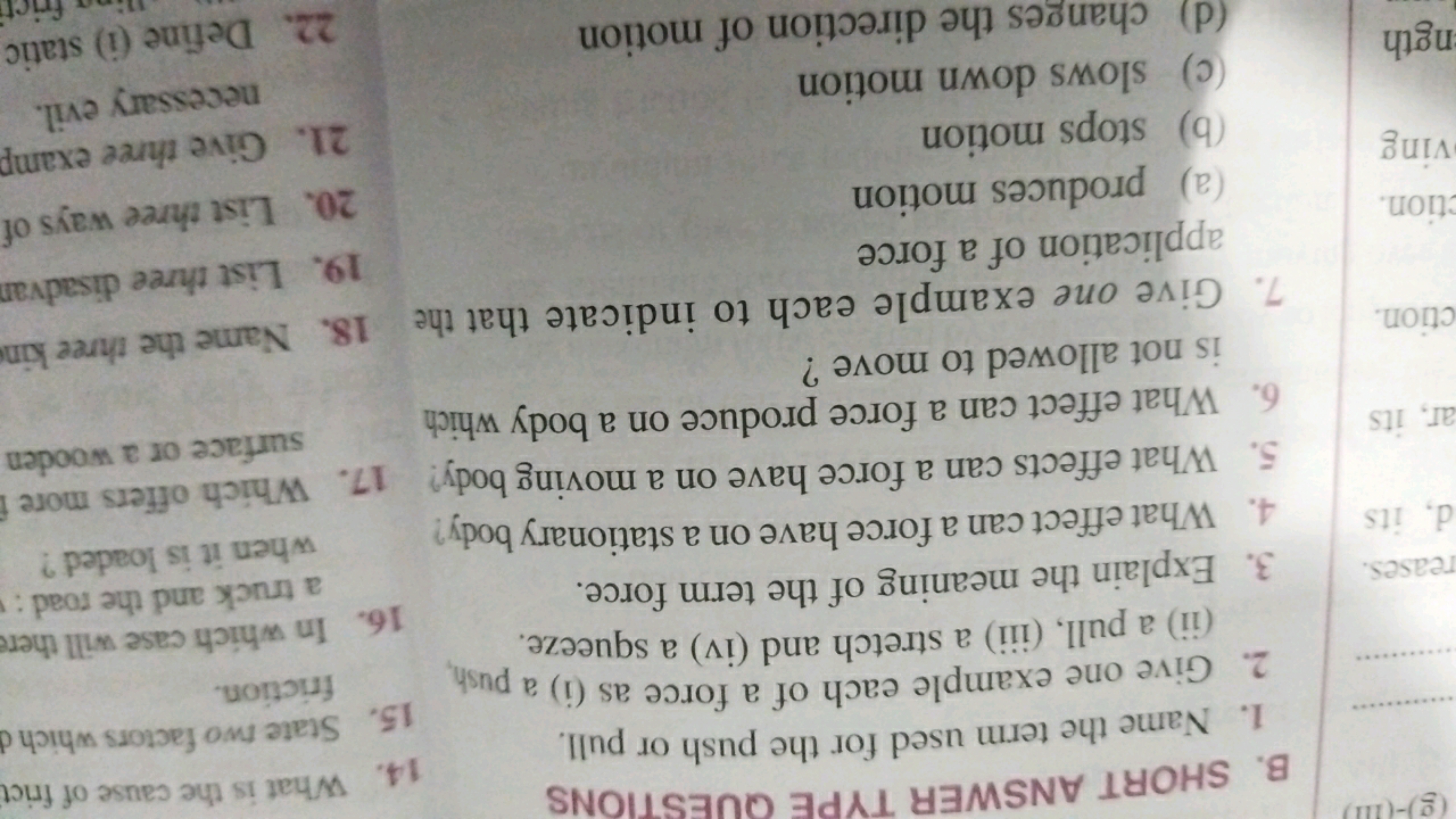 B. SHORT ANSWER TYPE QUESTIONS
1. Name the term used for the push or p