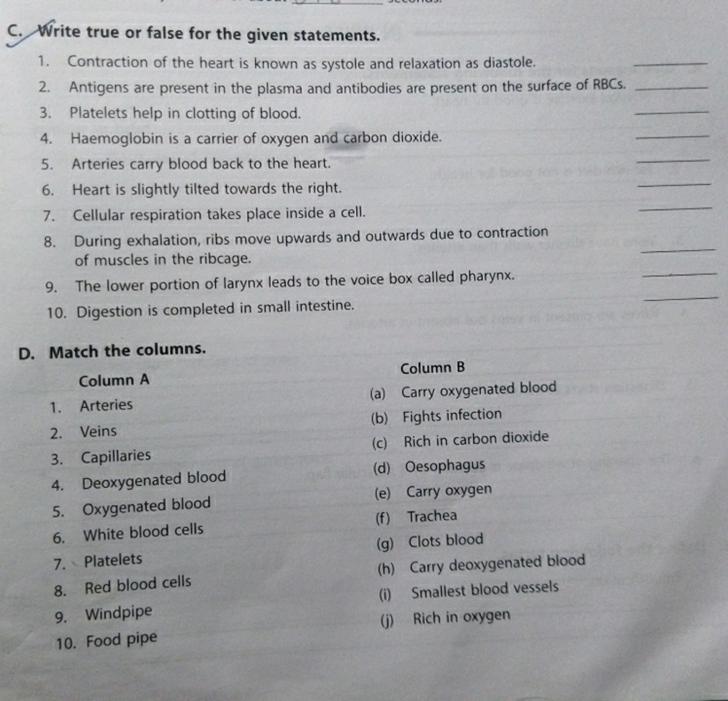 C. Write true or false for the given statements.
1. Contraction of the