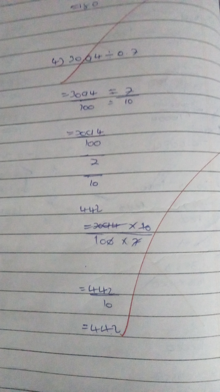 4) 30,44÷0.7
=1003094​=102​
100−20014​104​=10∅×73044×10​=10442​=442​