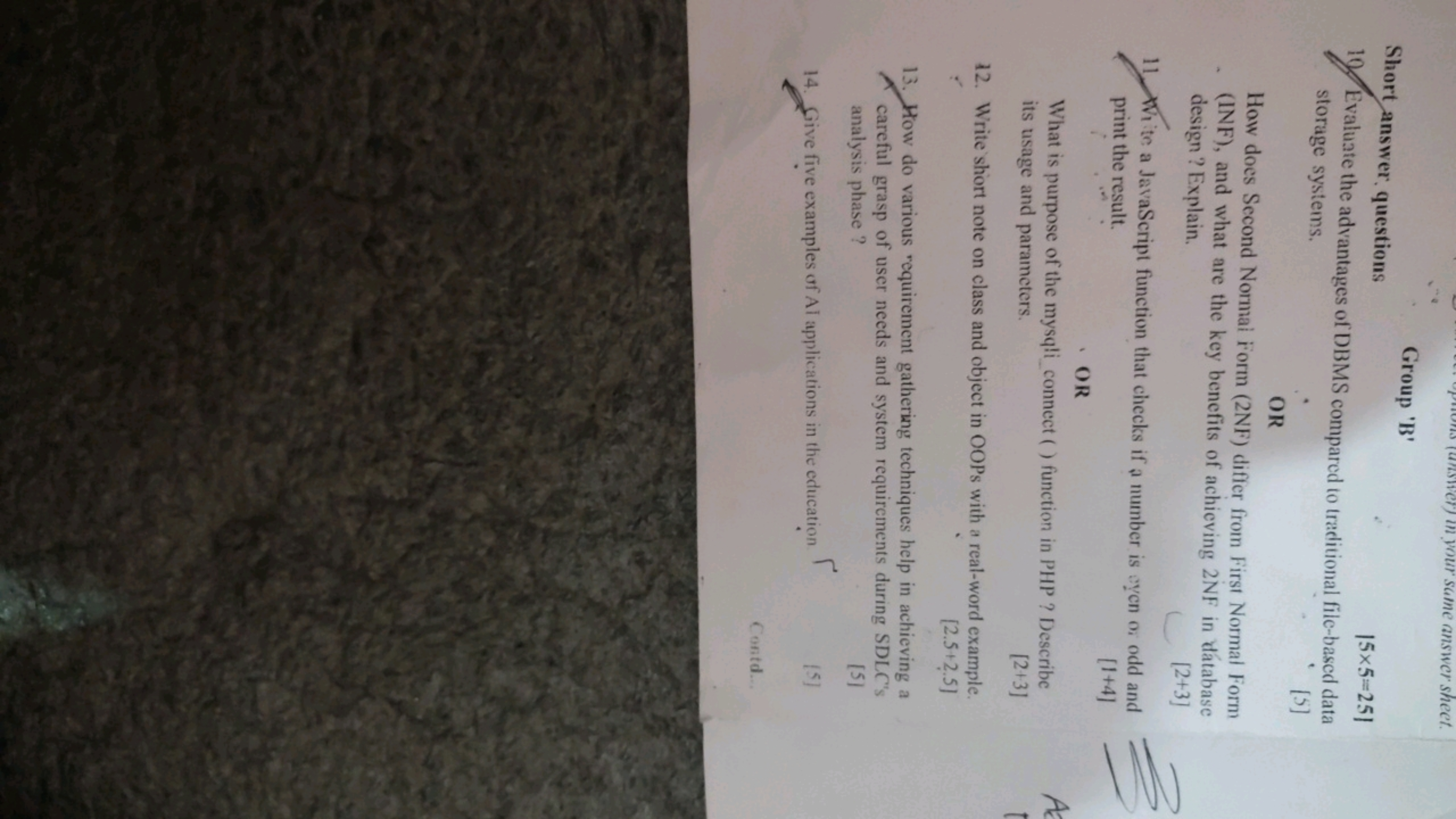 Short answer, questions
Group 'B'
∣5×5=25∣
10. Evaluate the advantages