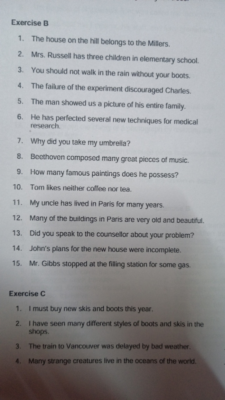 Exercise B
1. The house on the hill belongs to the Millers.
2. Mrs. Ru