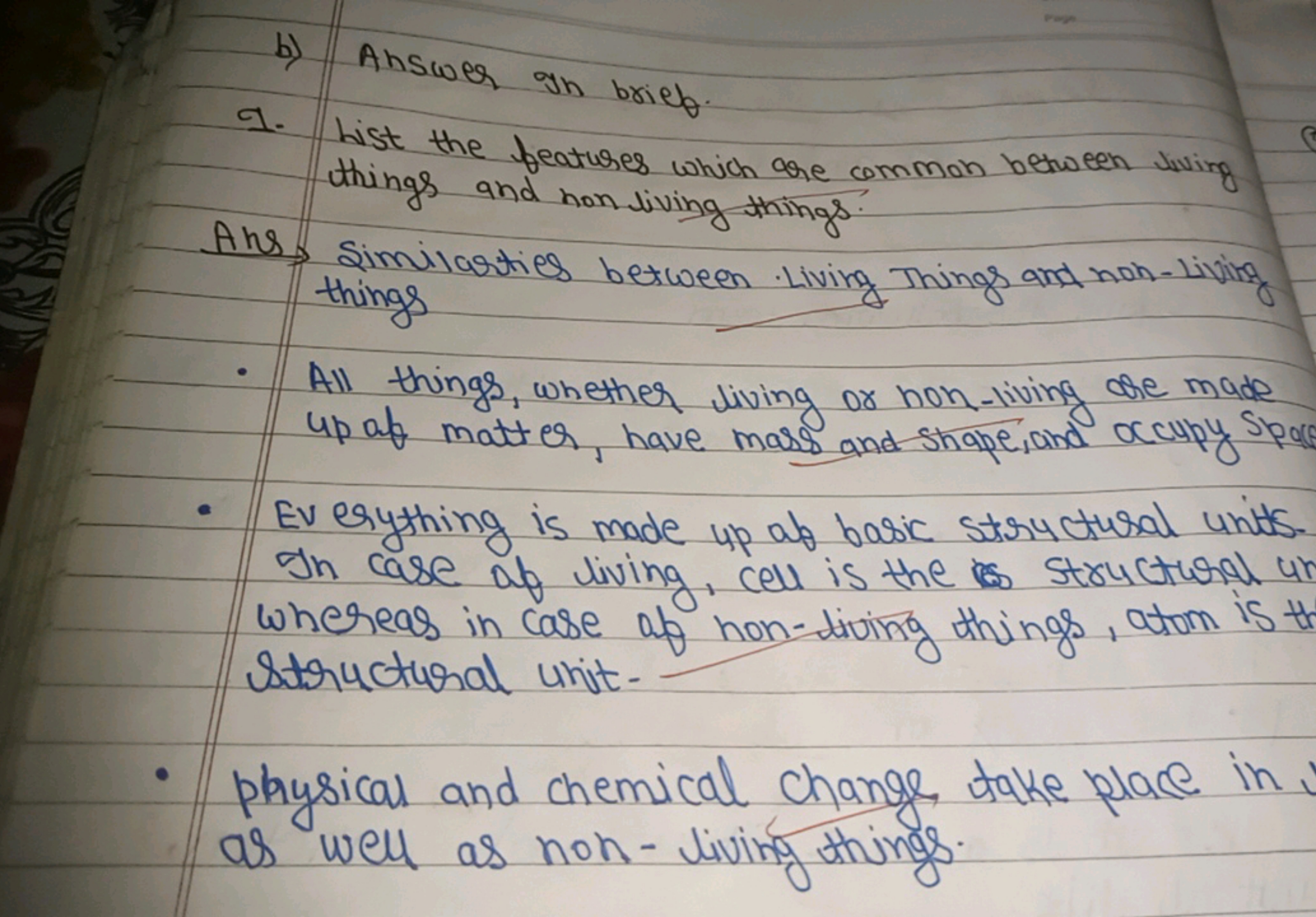 b) Answer In brief.
1. List the features which are common between ding