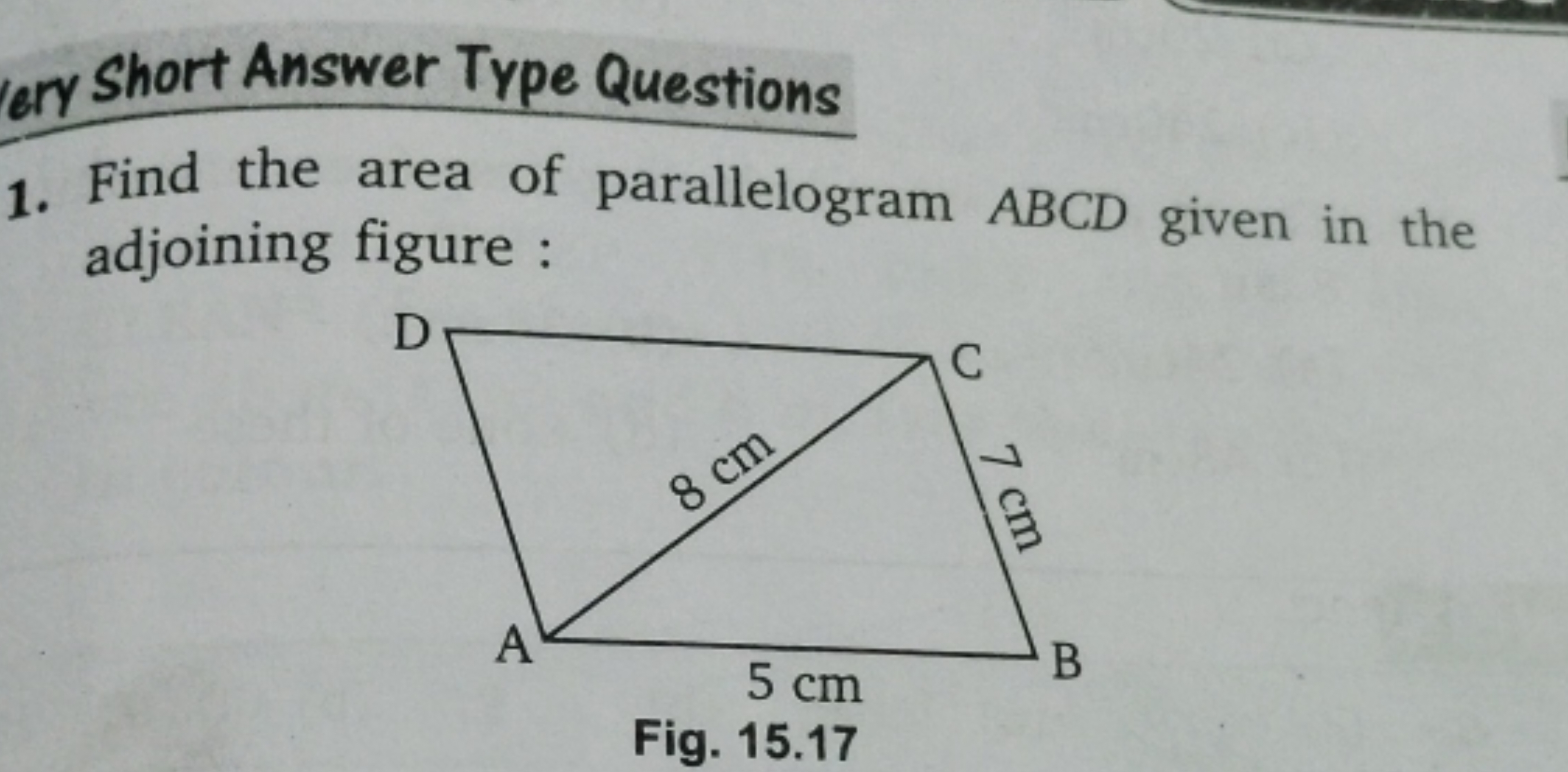 cry Short Answer Type Questions
1. Find the area of parallelogram ABCD