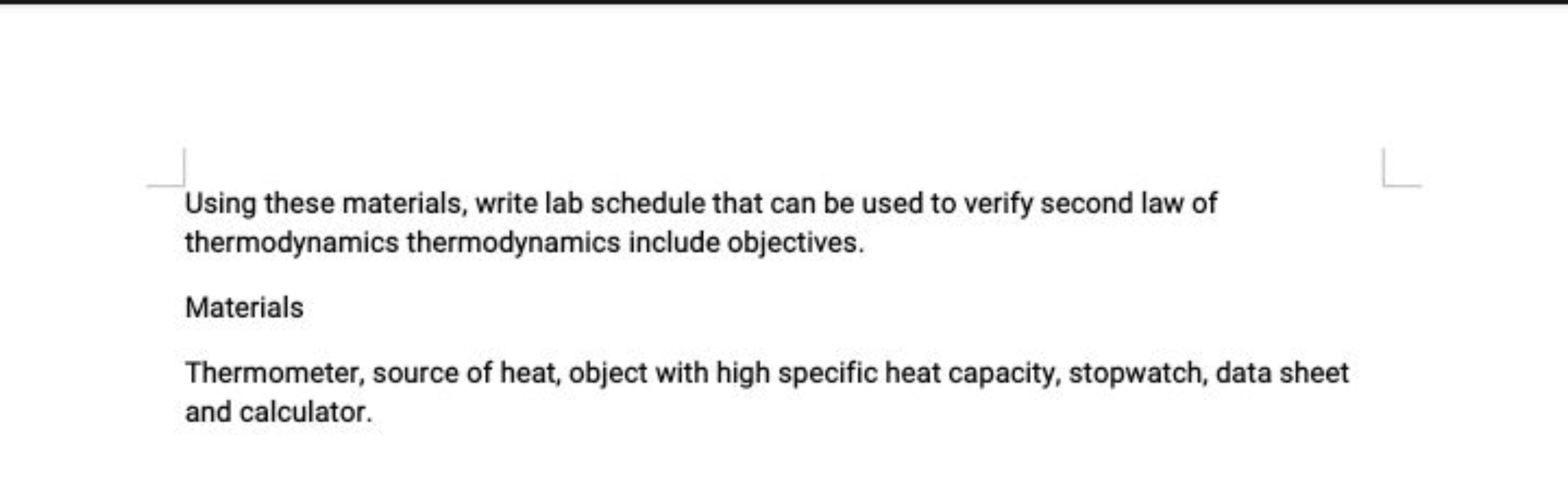 Using these materials, write lab schedule that can be used to verify s