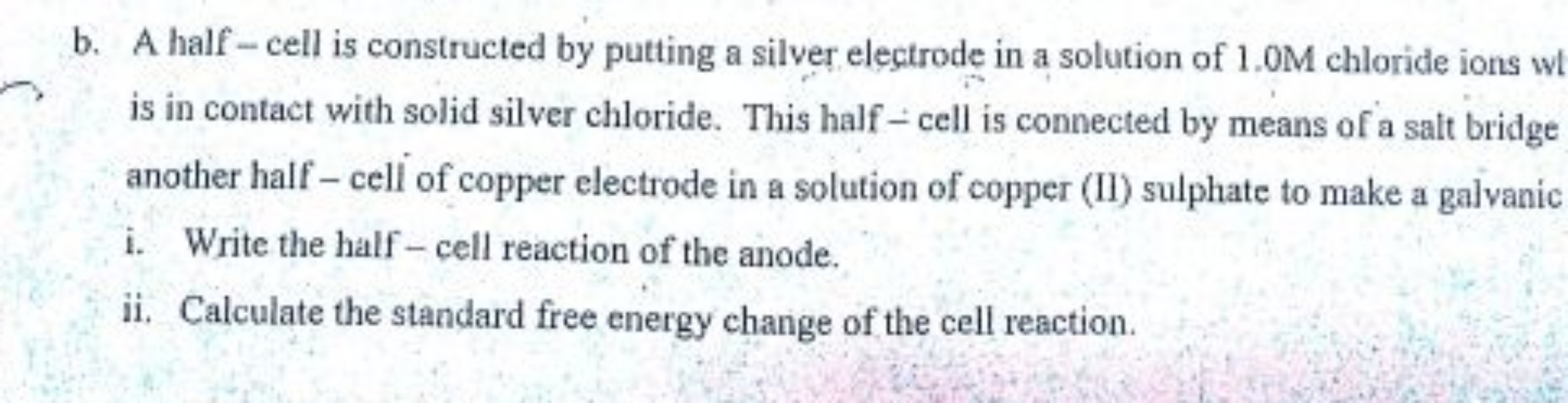 b. A half - cell is constructed by putting a silver electrode in a sol