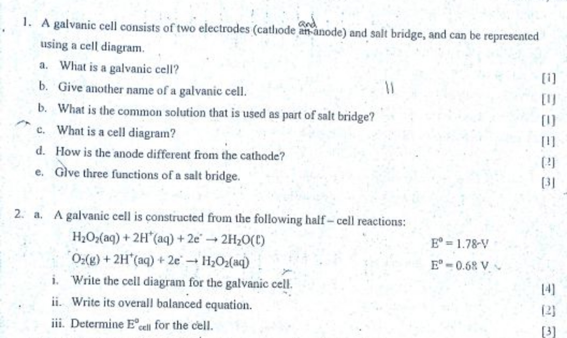 1. A galvanic cell consists of two electrodes (cathode and andede) and