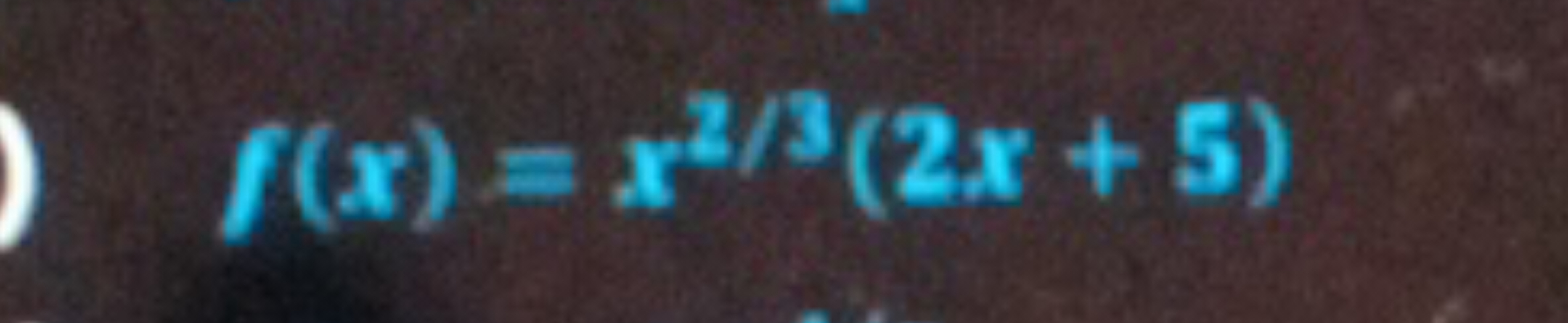 f(x)=x2/3(2x+5)