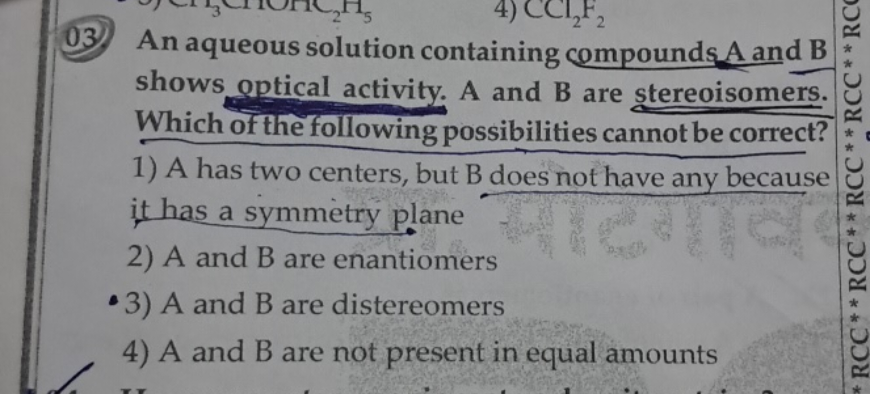 03. An aqueous solution containing compounds A and B shows optical act