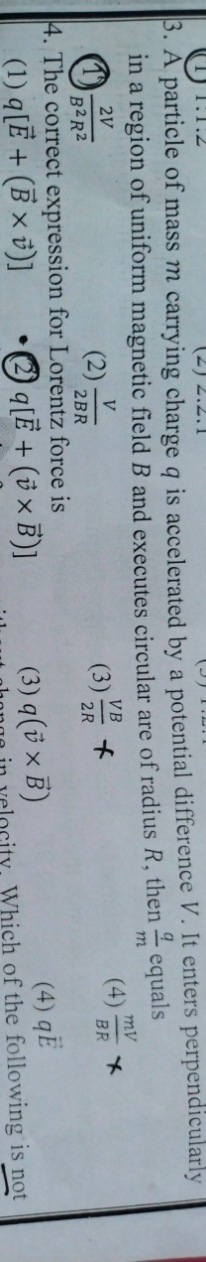 3. A particle of mass m carrying charge q is accelerated by a potentia