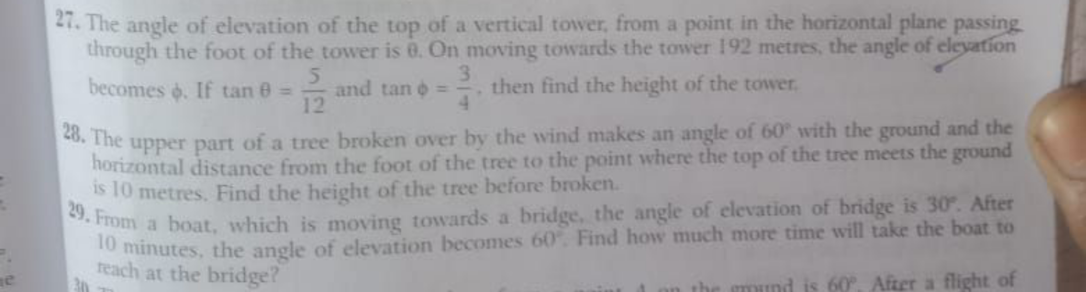 27. The angle of elevation of the top of a vertical tower, from a poin