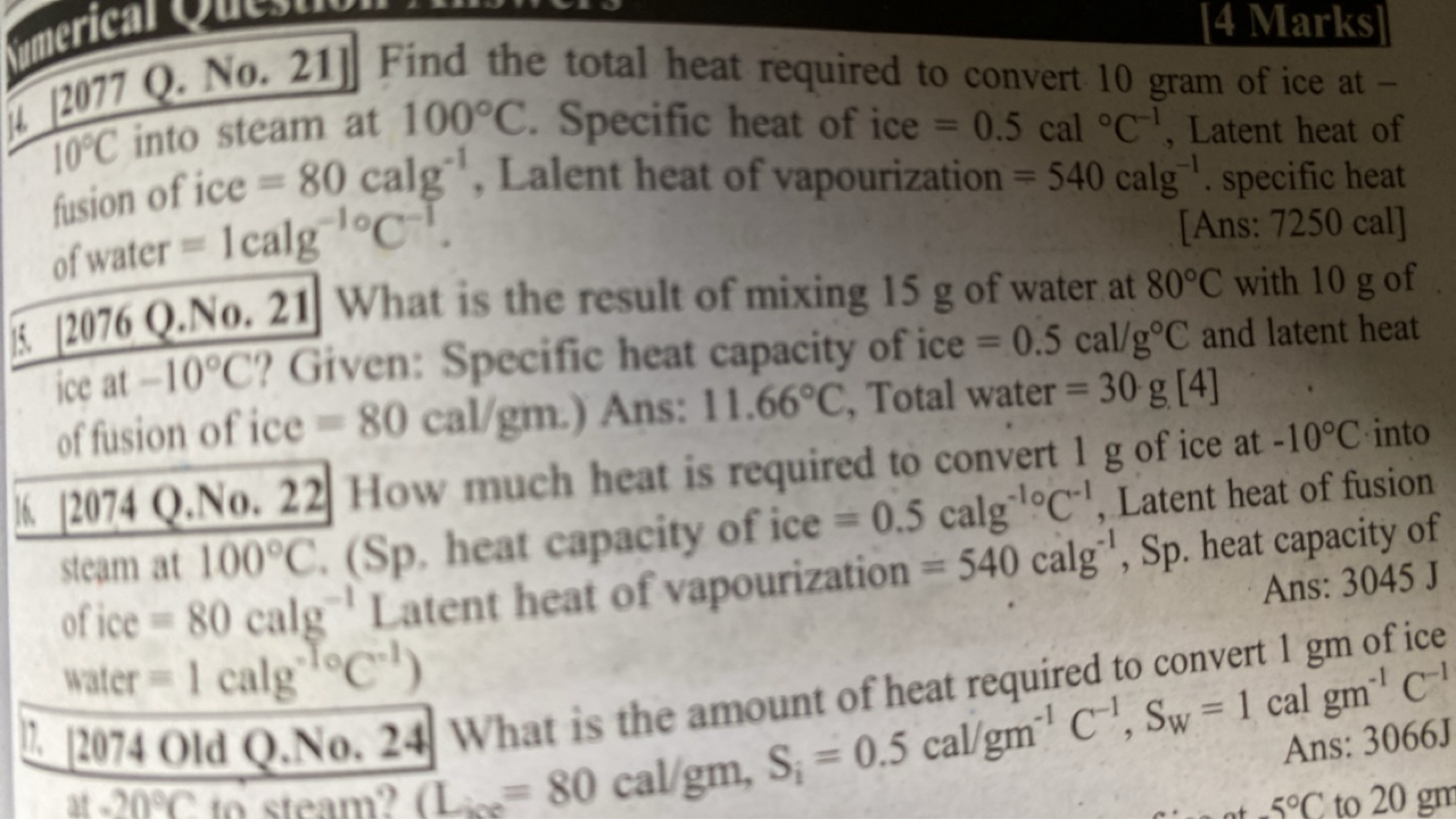 4 Marks
1612077 Q. No. 21] Find the total heat required to convert 10 