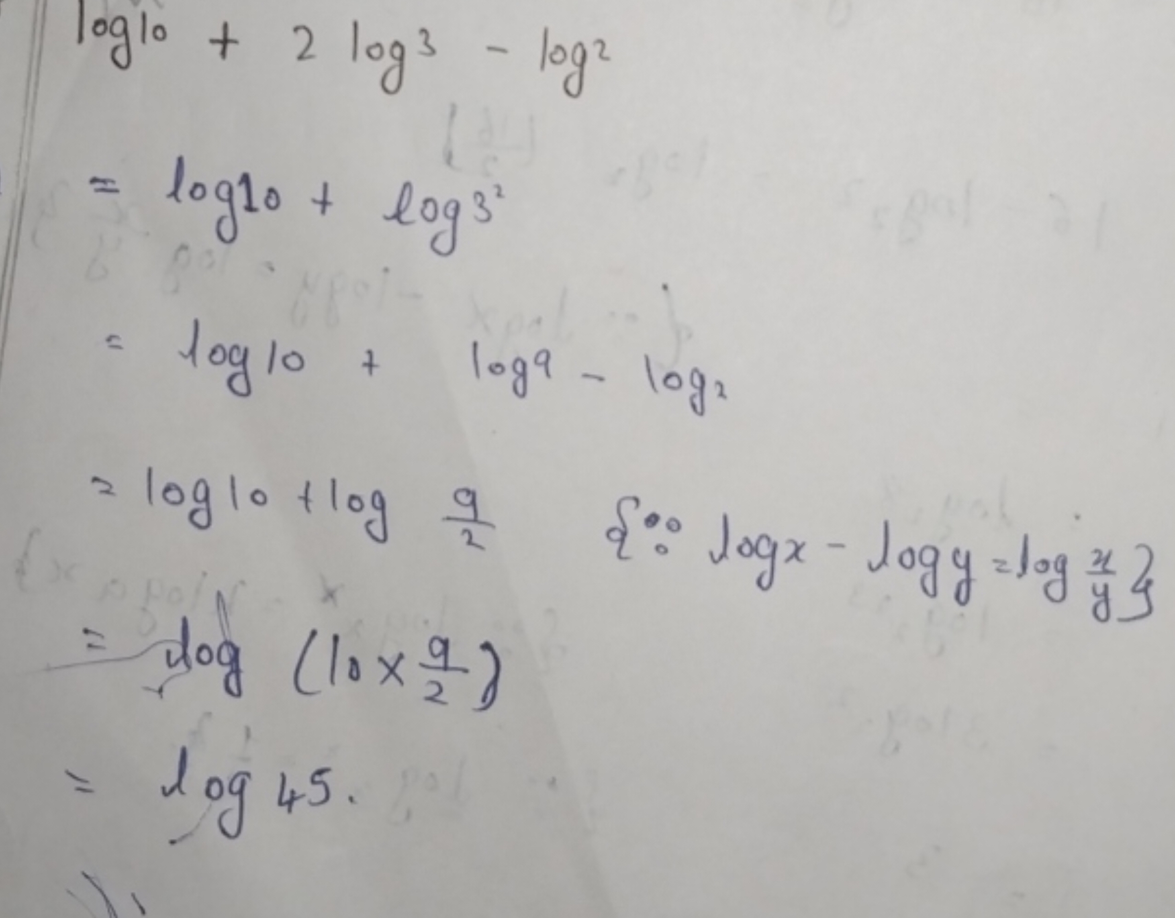 ​log10+2log3−log2=log10+log32=log10+log9−log2=log10+log29​{∵logx−logy=