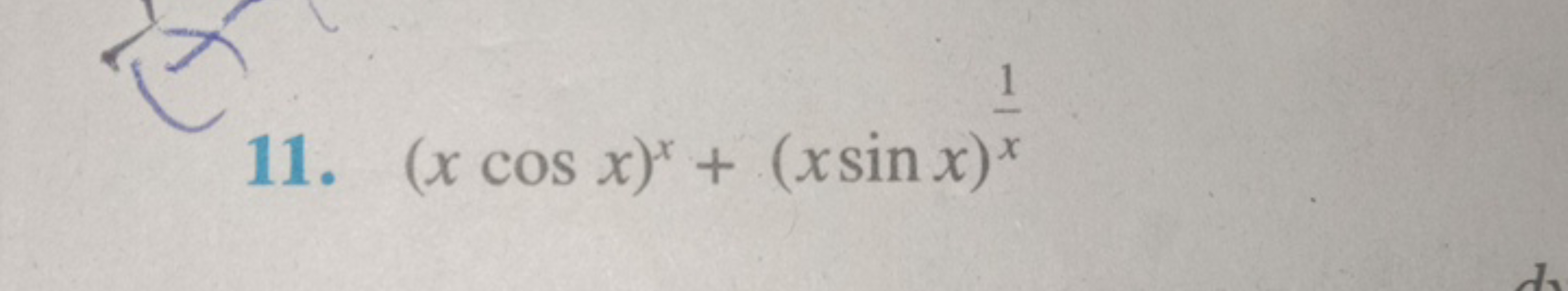 11. (xcosx)x+(xsinx)x1​