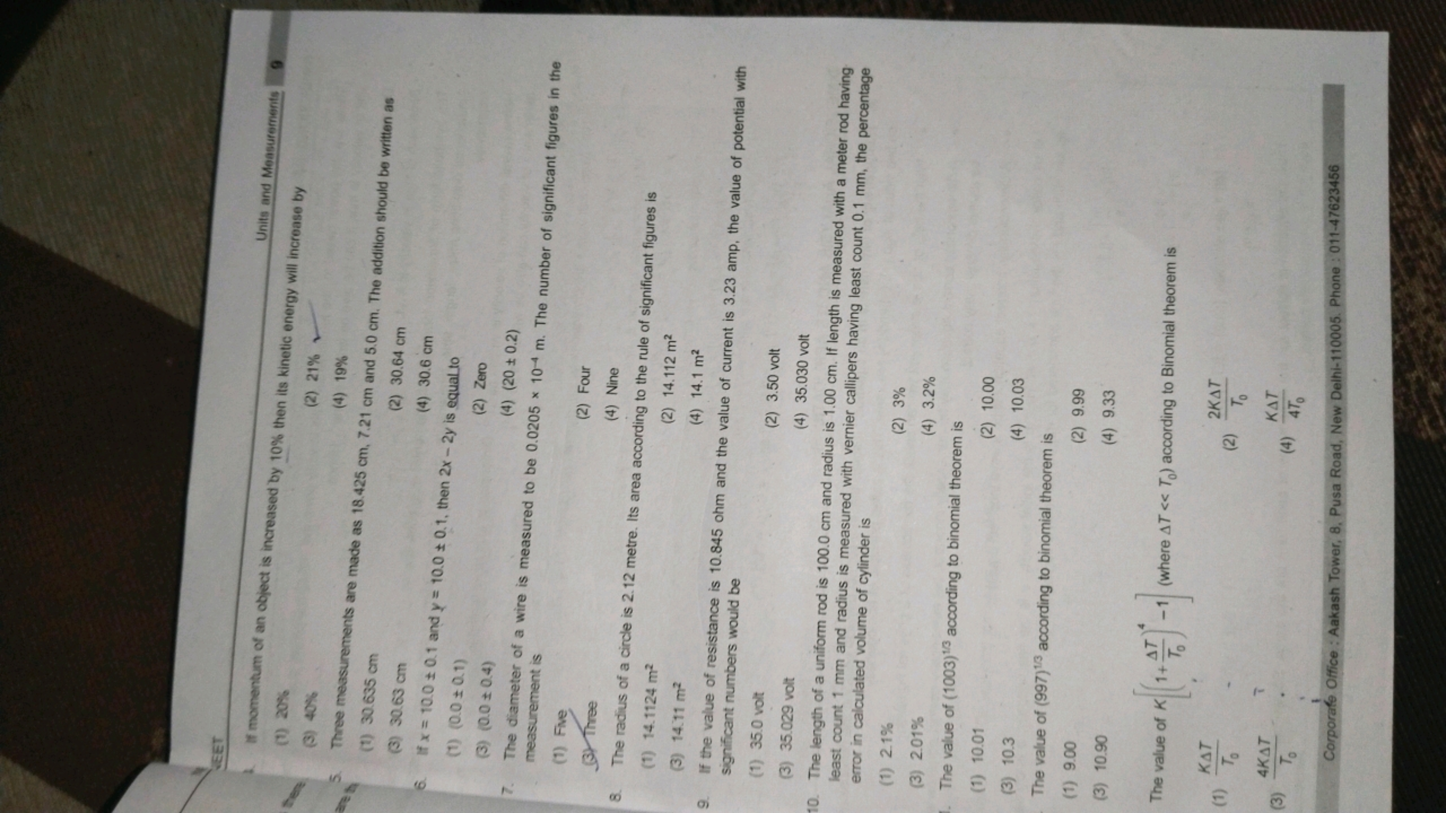 NEET
Units and Measurements 9
(1) 20%
If momentum of an object is incr