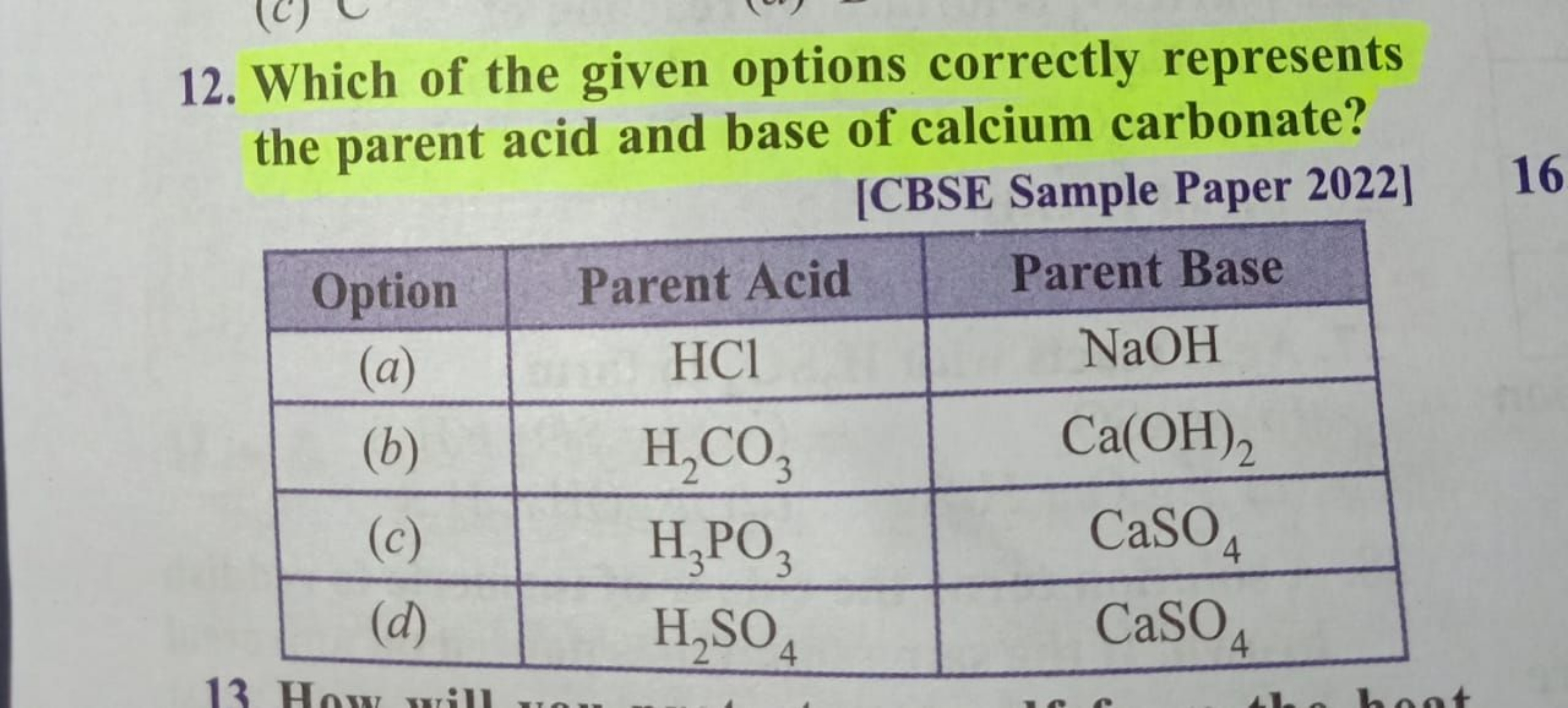 12. Which of the given options correctly represents the parent acid an