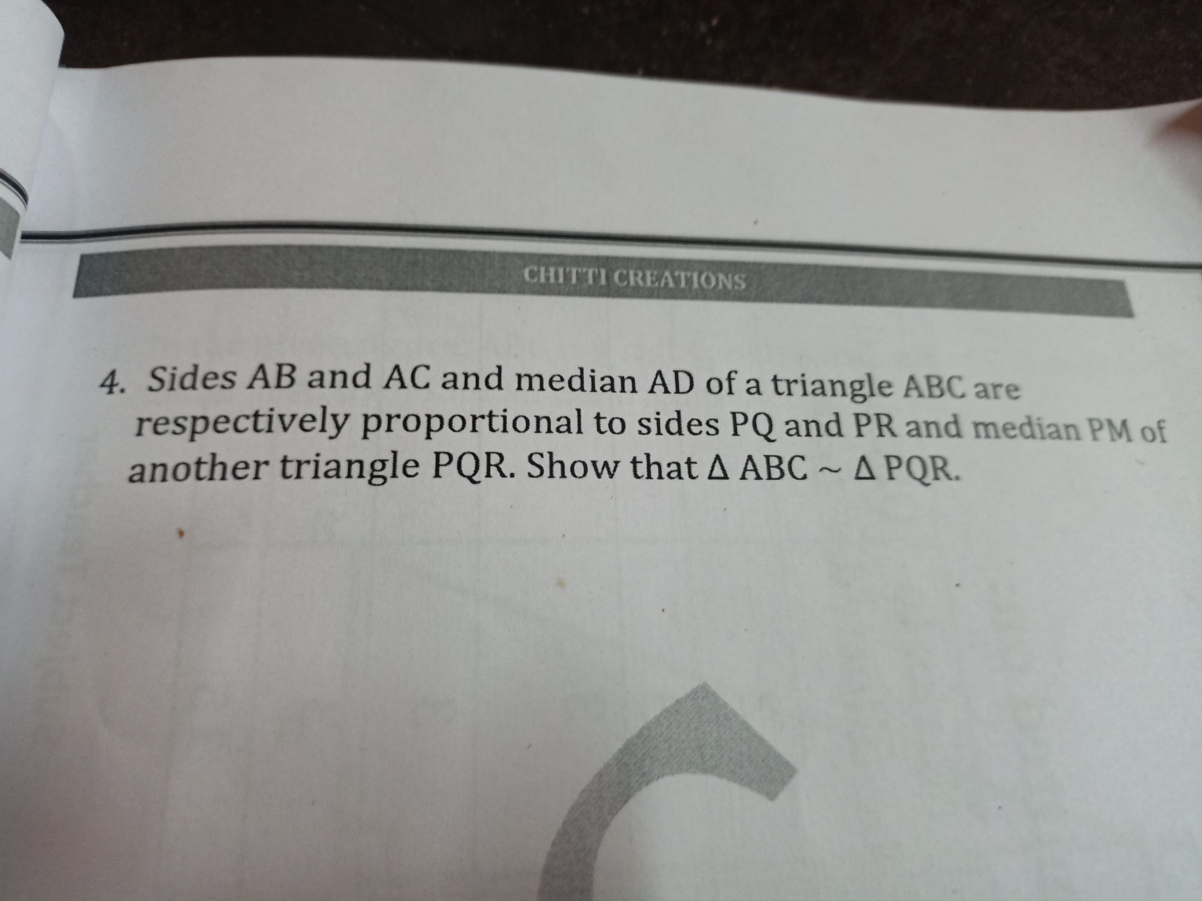 CHITTI CREATIONS
4. Sides AB and AC and median AD of a triangle ABC ar