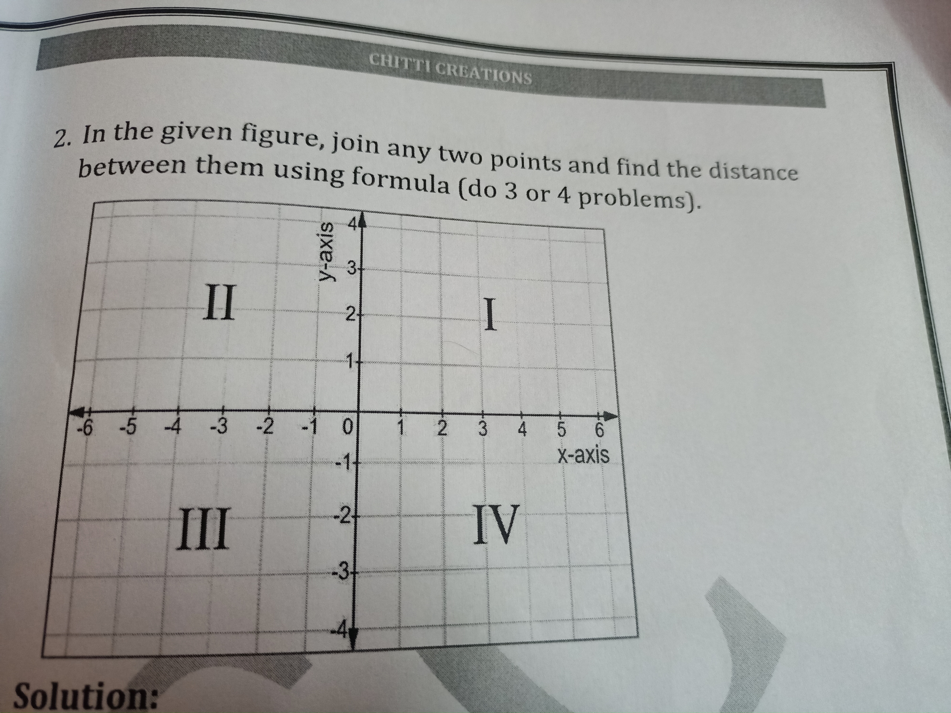 CHImTI CRBATIONS
2. In the given figure, join any two points and find 