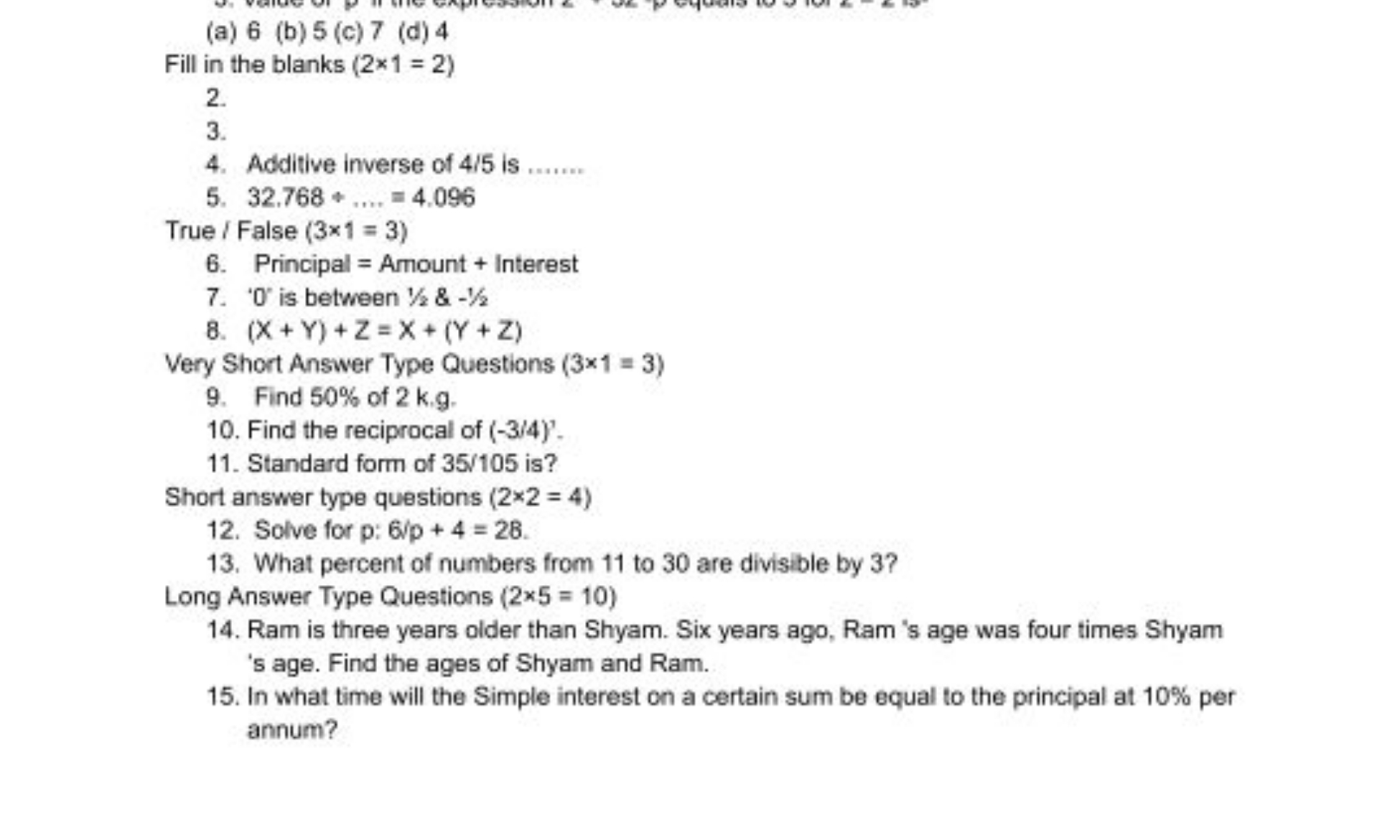 (a) 6 (b) 5 (c) 7 (d) 4

Fill in the blanks (2×1=2)
2.
3.
4. Additive 