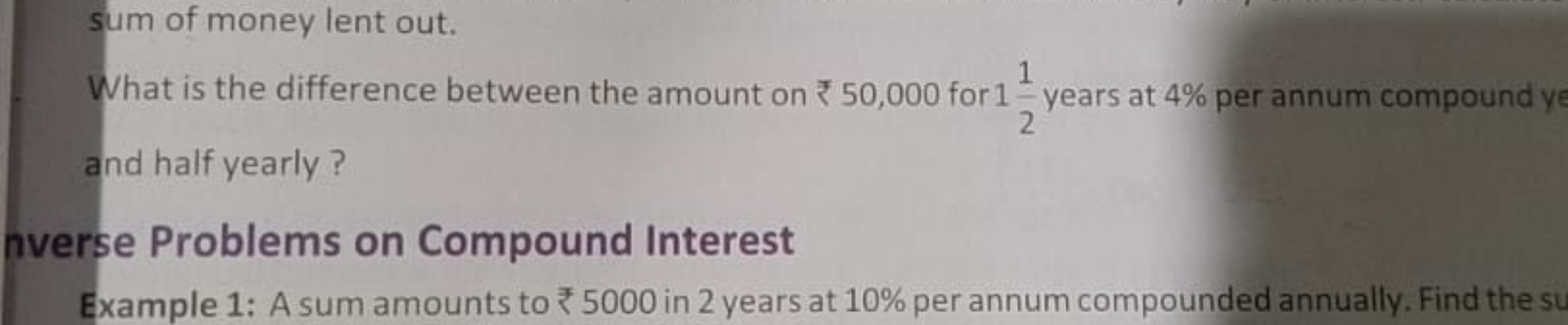 sum of money lent out.
What is the difference between the amount on ₹ 