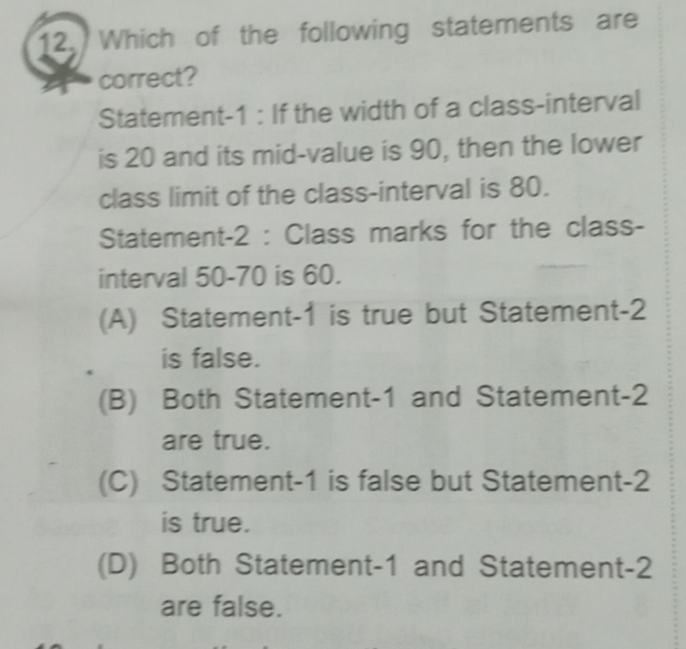 12. Which of the following statements are correct?
Statement-1 : If th