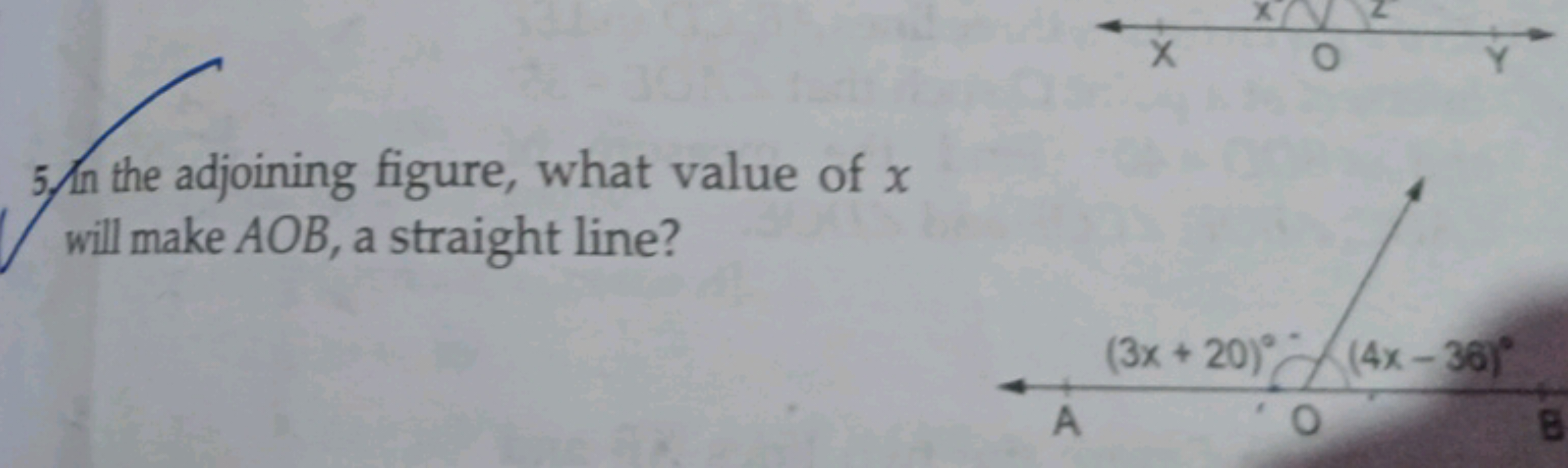 5.n the adjoining figure, what value of x will make AOB, a straight li