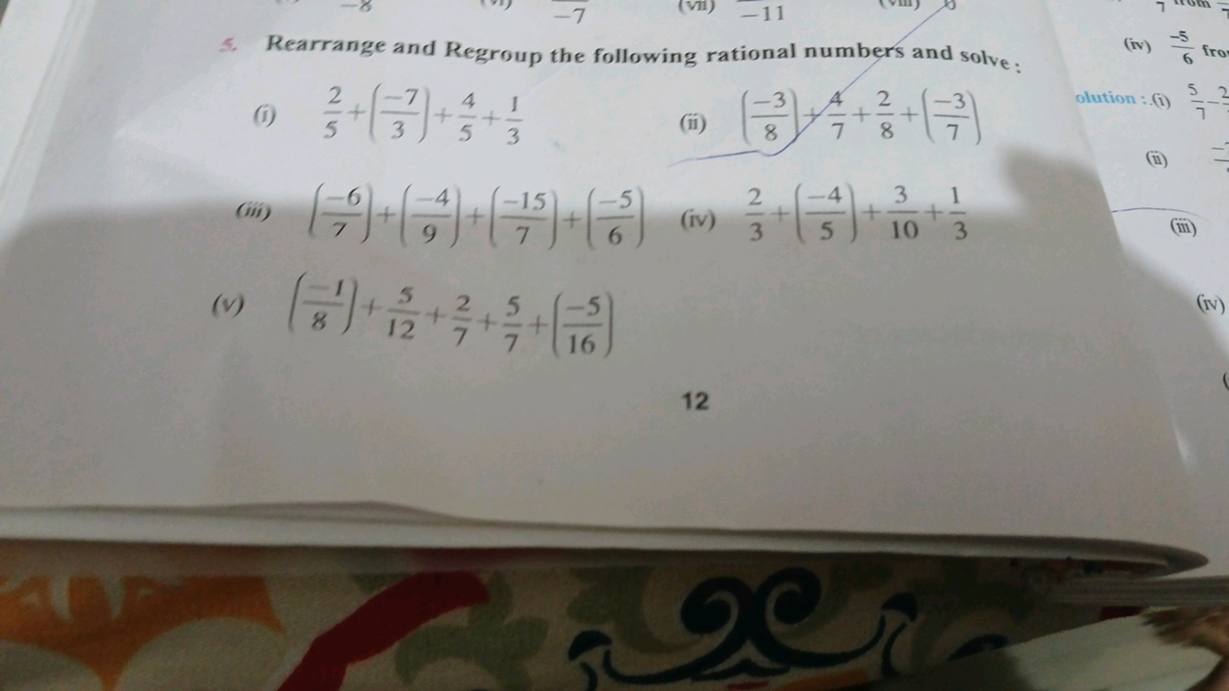 5. Rearrange and Regroup the following rational numbers and solve:
(iv