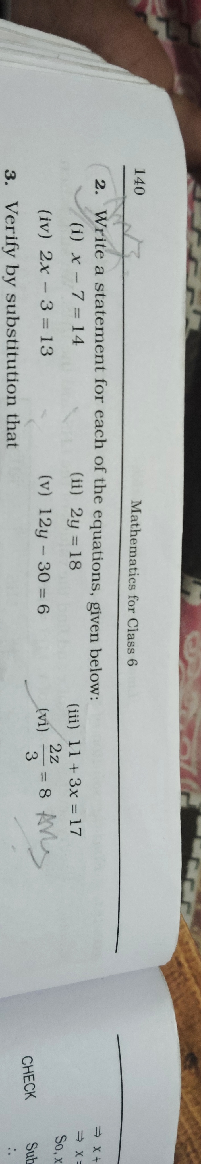 140
Mathematics for Class 6
2. Write a statement for each of the equat