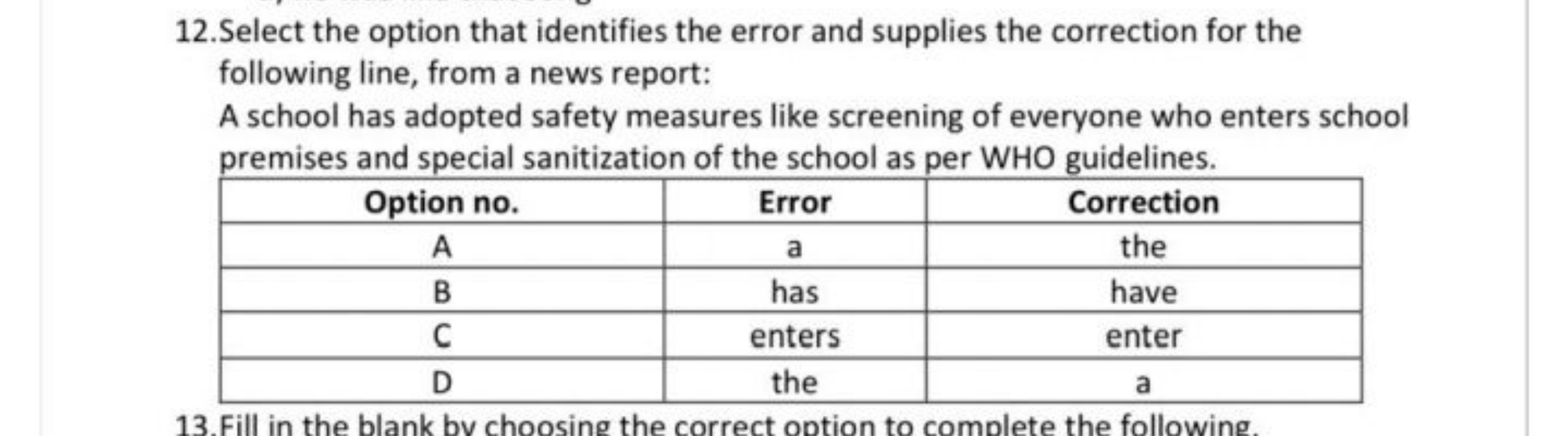 12. Select the option that identifies the error and supplies the corre