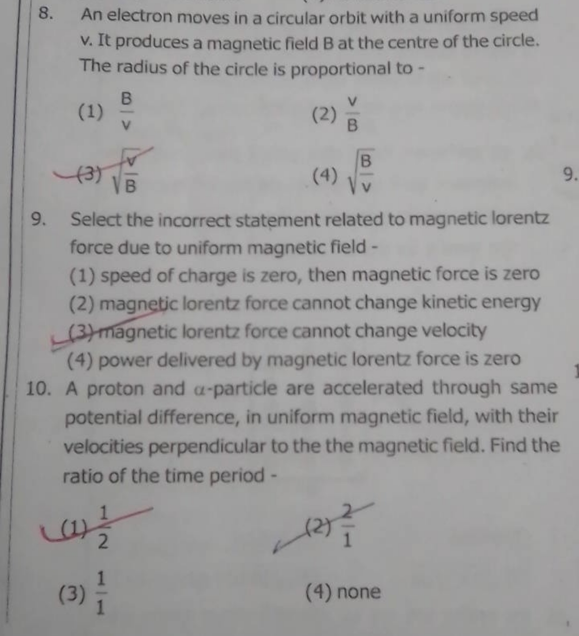 8. An electron moves in a circular orbit with a uniform speed v. It pr