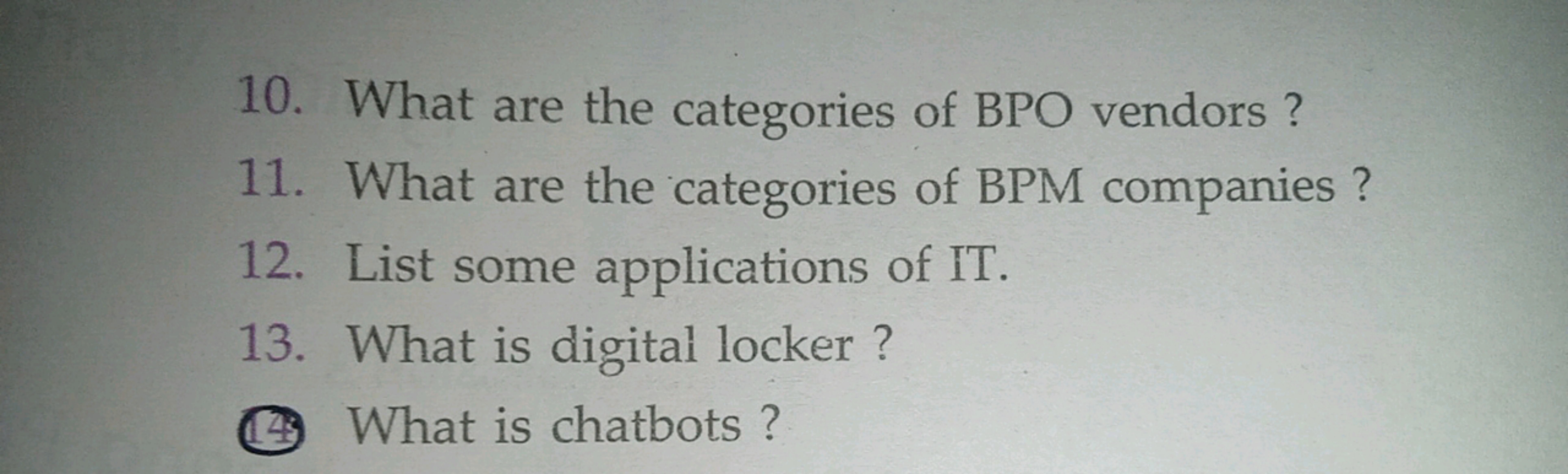 10. What are the categories of BPO vendors ?
11. What are the categori