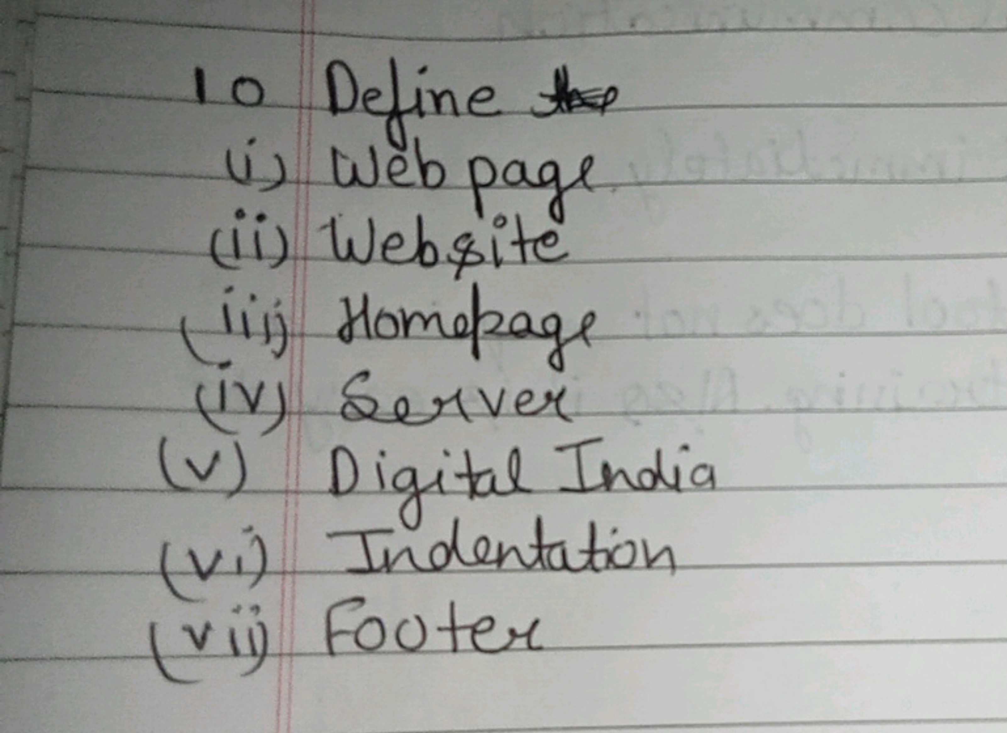 10 Define
(i) Web page
(ii) Website
(iii) Homepage
(iv) Server
(v) Dig