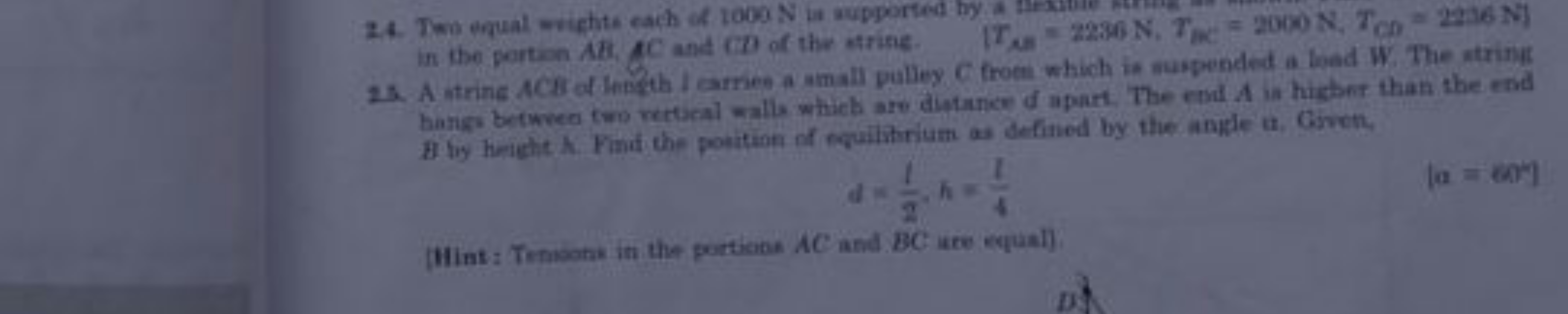 
d =21​,h=41​
[a=−6θn]
[Hint: Tenopas in the portana AC and. BC ure kq