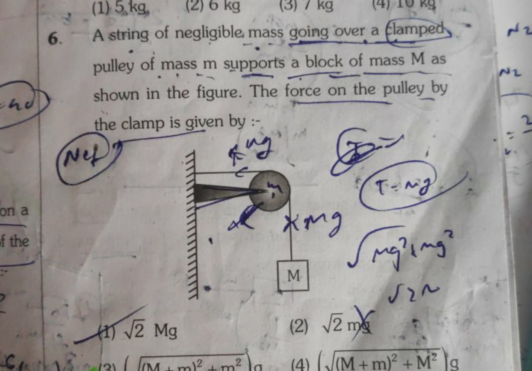 6. A string of negligible mass going over a tamped pulley of mass m su